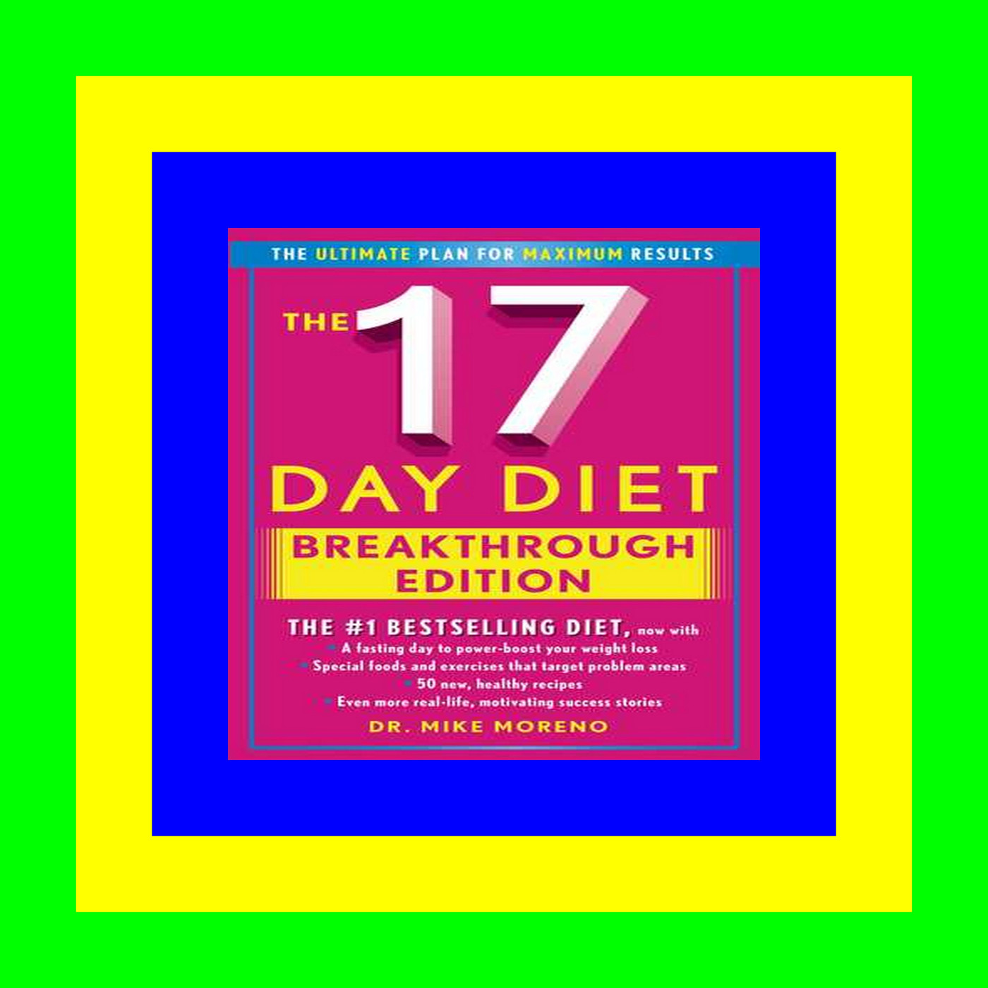 [Best!] The 17 Day Diet Breakthrough Edition Life Full PDF