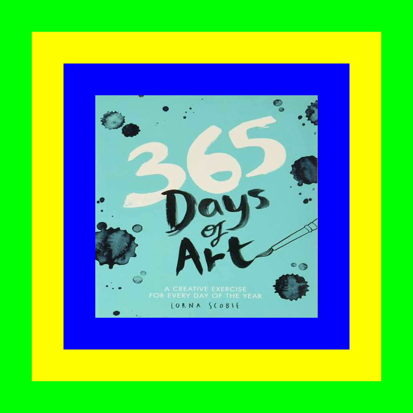 PDF [#ebook@#!] 365 Days of Art: A Creative Exercise for Every Day of the Year !^READ*PDF$