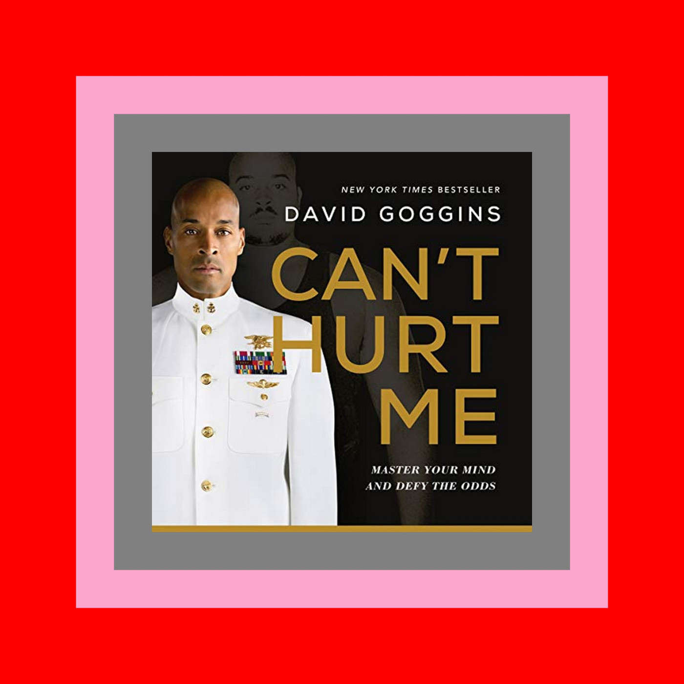 full [epub] download Can't Hurt Me Master Your Mind and Defy the Odds Free epub