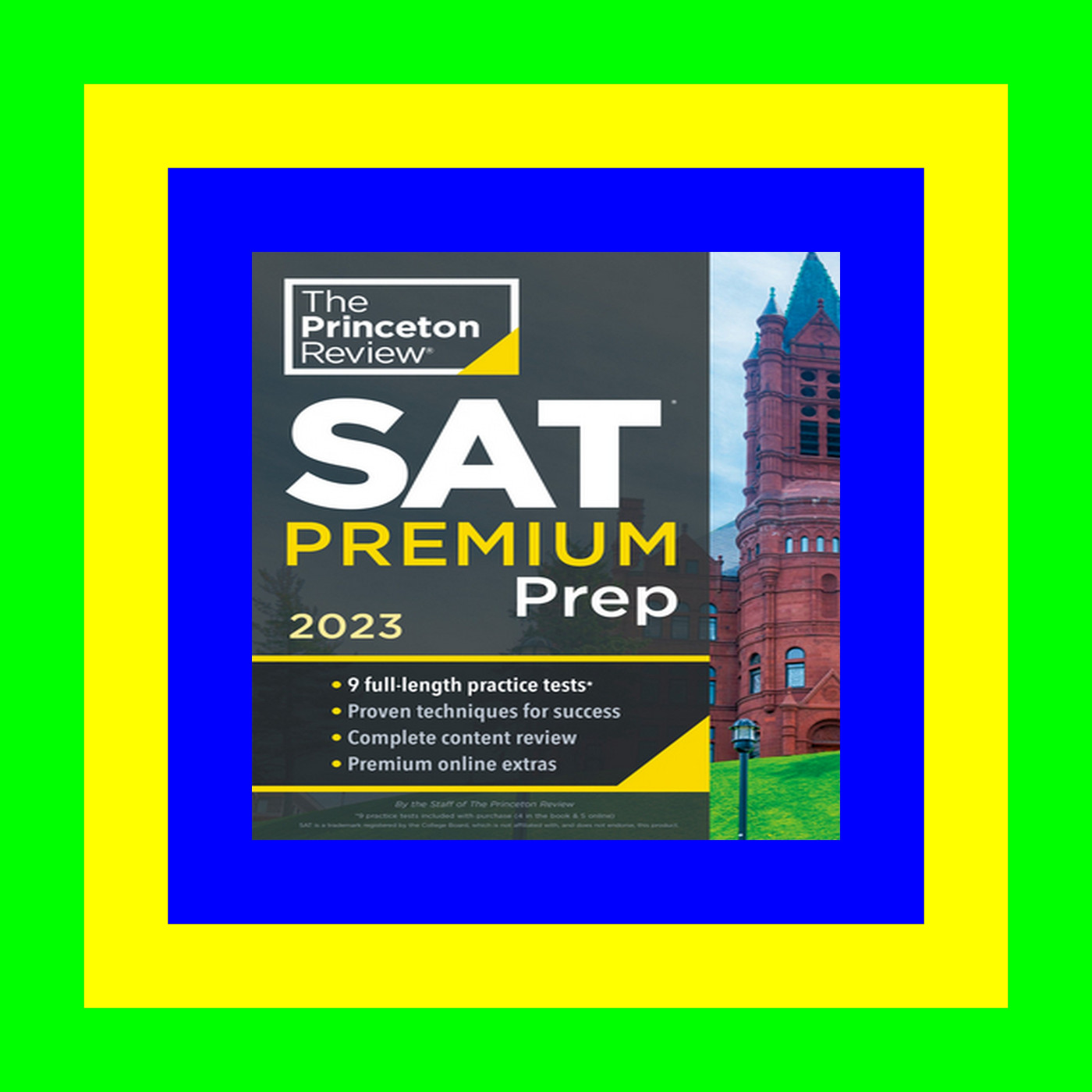 [READ PDF] Kindle Princeton Review SAT Premium Prep, 2023: 9 Practice Tests + Review & Techniques + Online Tools (College Test Preparation) (PDF) Read Online