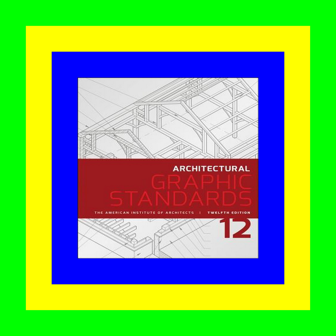 Download PDF Architectural Graphic Standards (Ramsey/Sleeper Architectural Graphic Standards Series) Pdf Download PDF Architectural Graphic Standards (Ramsey/Sleeper Architectural Graphic Standards Series) Pdf