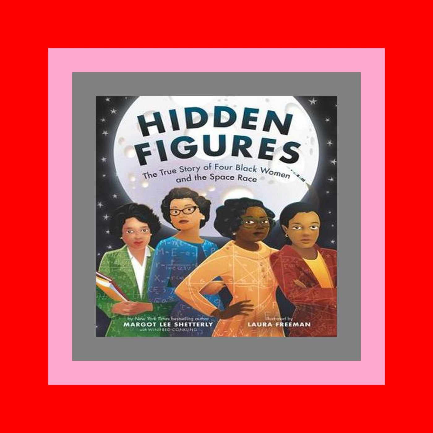 READDOWNLOAD$ Hidden Figures The True Story of Four Black Women and the Space Race EPUB  PDF