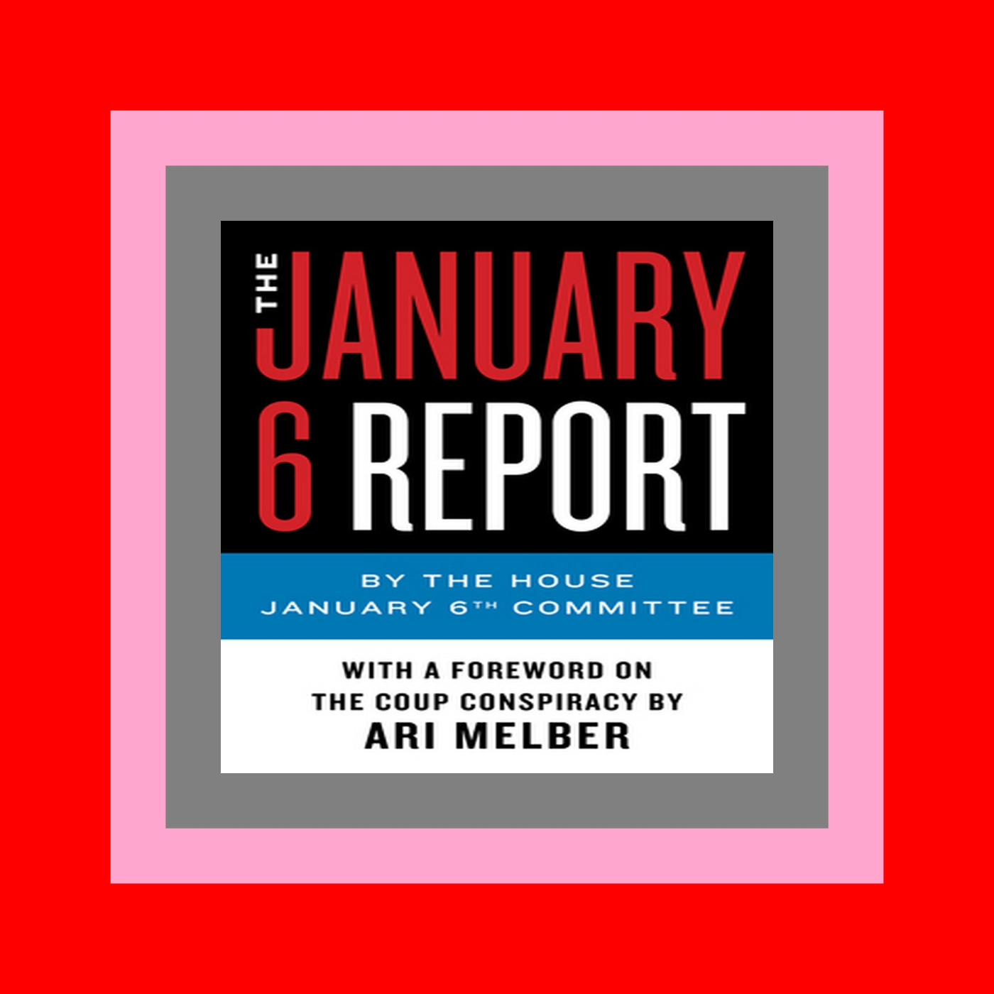 EBOOK The January 6 Report EBOOK
