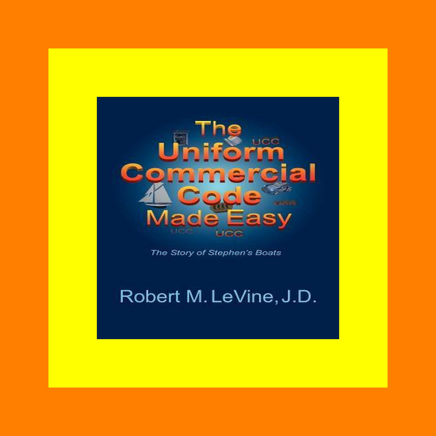 [txt] The Uniform Commercial Code Made Easy DOWNLOAD EBOOK