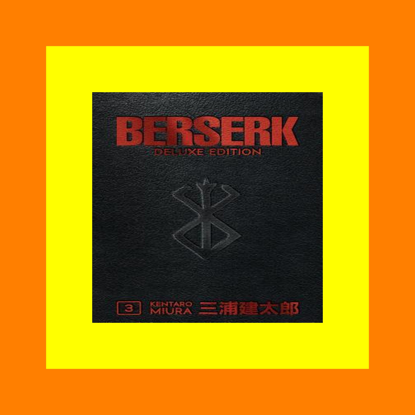 The Book Berserk Deluxe Edition Volume 3 (ebook online)