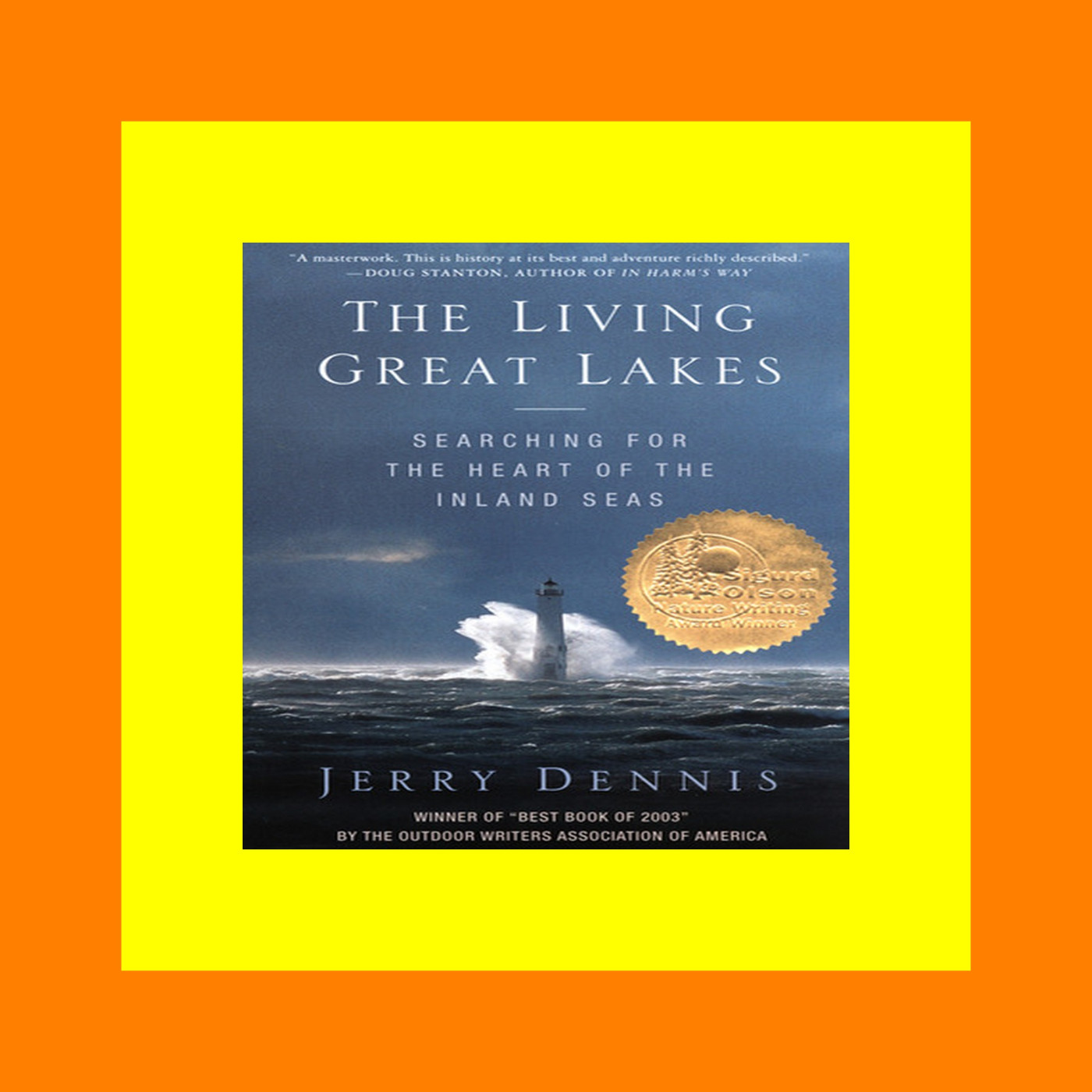 DOWNLOAD EBOOK^  The Living Great Lakes Searching for the Heart of the Inland Seas Free Book