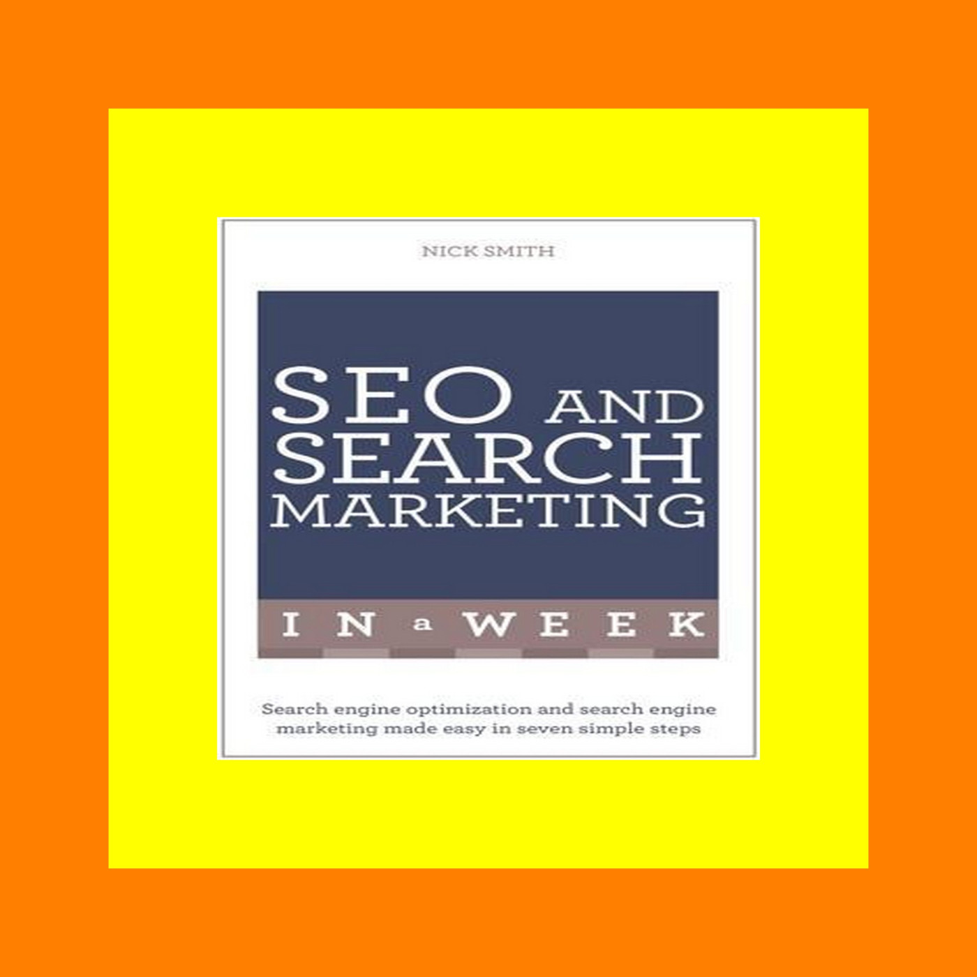 download ebook PDF EPUB Successful SEO and Search Marketing in a Week Teach Yourself (Teach Yourself In a Week) Book