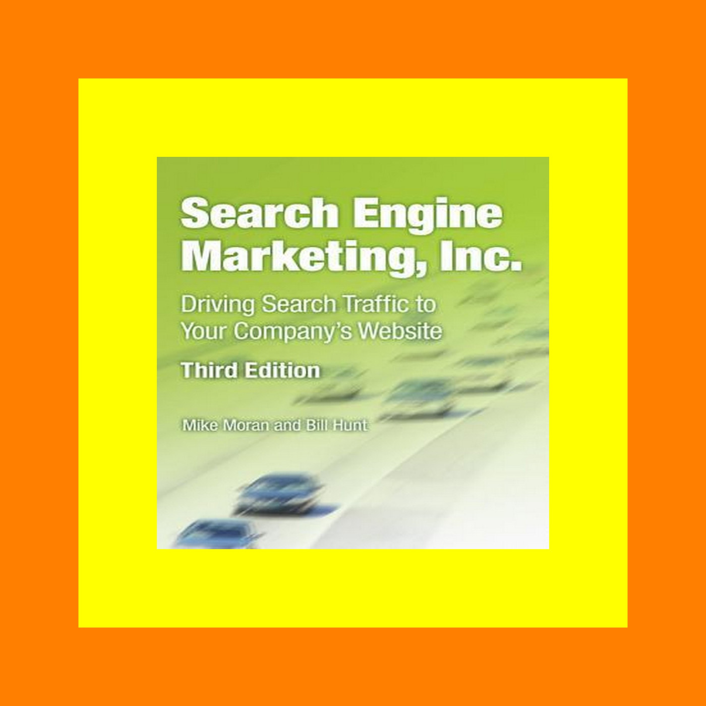 Ebook  Read online Get ebook Epub Mobi Search Engine Marketing  Inc. Driving Search Traffic to Your Company's Website (IBM Press) Free to Read Download