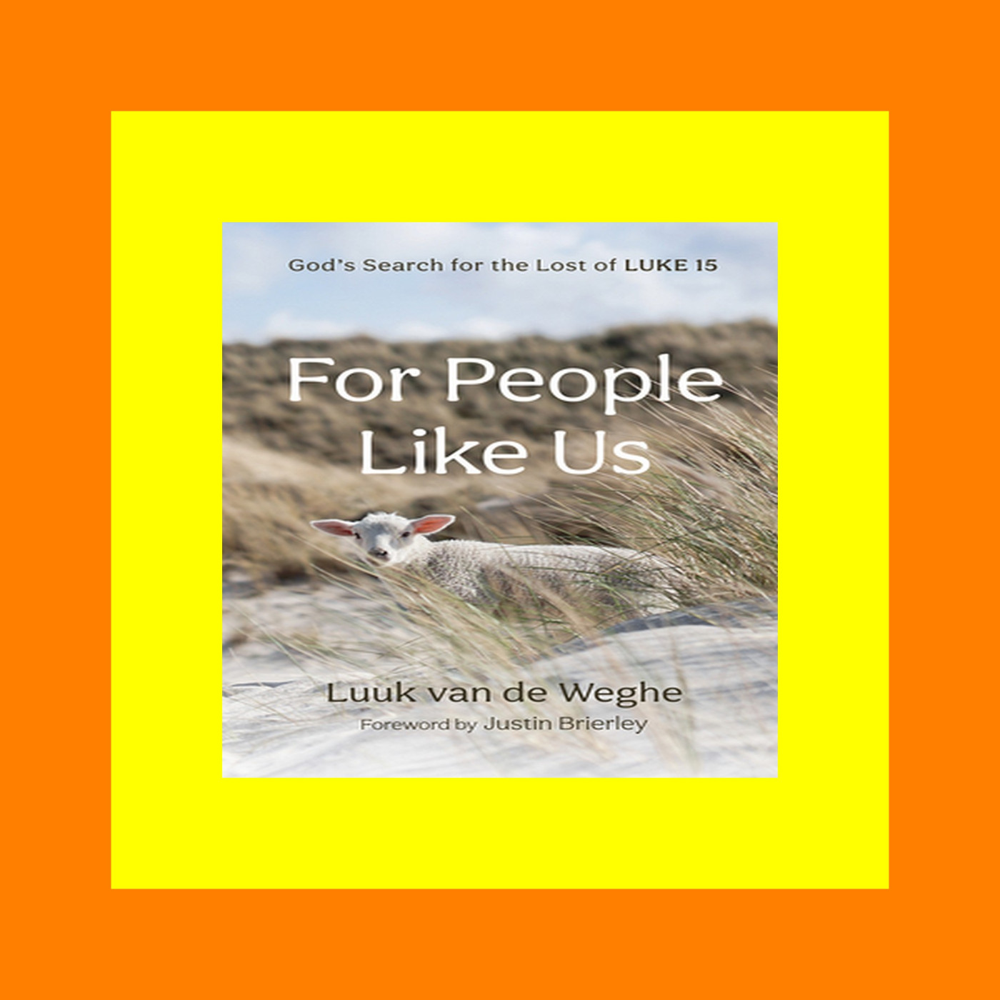 {PDF EBOOK EPUB KINDLE} For People Like Us God's Search for the Lost of Luke 15 [Pdf Ebook Epub]