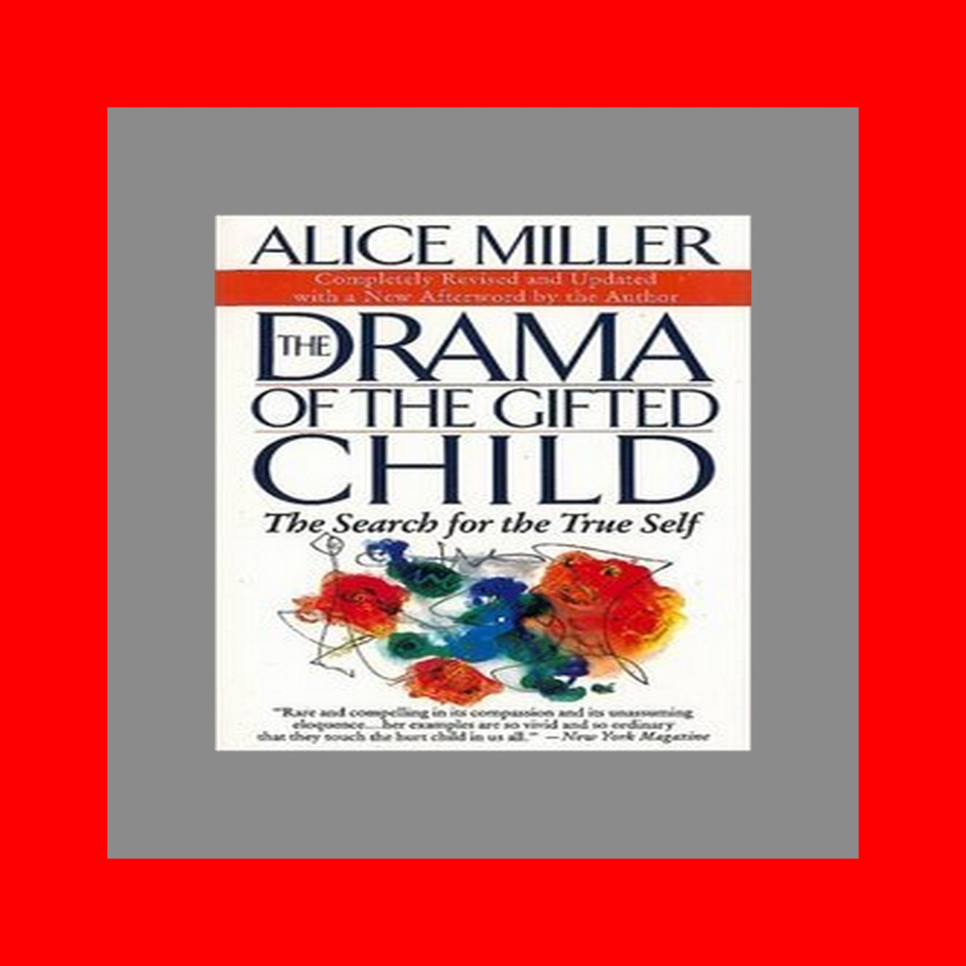 ^DOWNLOAD@PDF#)} The Drama of the Gifted Child The Search for the True Self Free [download] [epub]^^ BY Alice   Miller