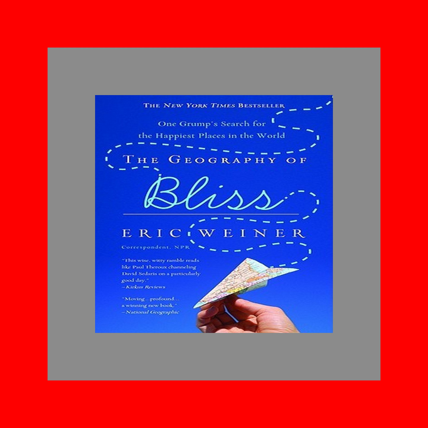 READDOWNLOAD The Geography of Bliss #KINDLE$ BY Eric    Weiner