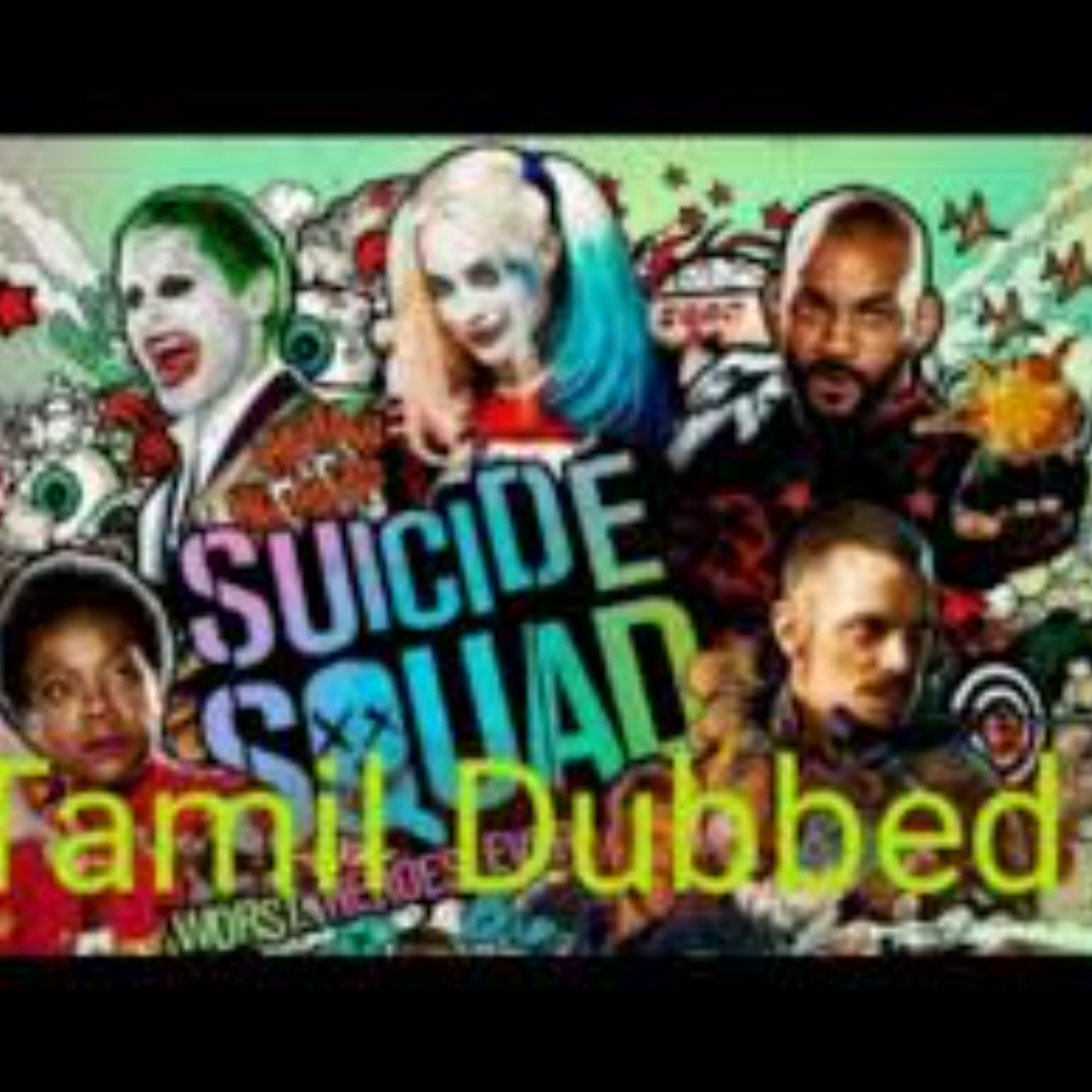 Tamil Dubbed Suicide Squad (English) Torrent | Podcast On SoundOn