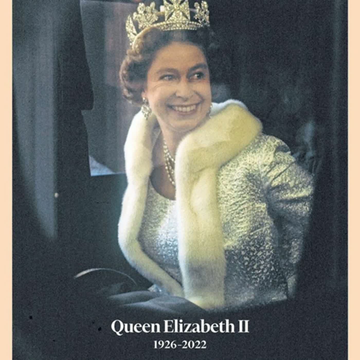 20220909．帝國王冠的謝幕：英國女王伊麗莎白二世逝世（1926－2022）