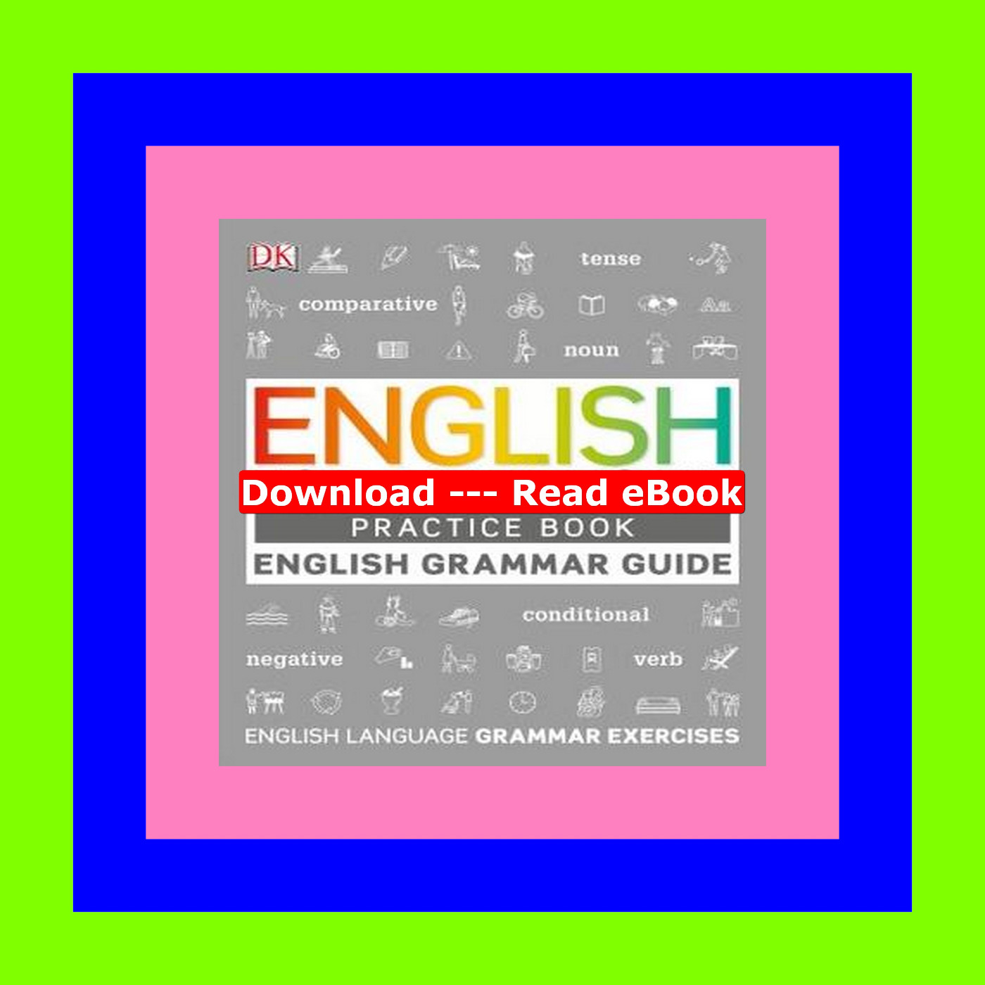 Download English for Everyone English Grammar Practice Book An ESL Beginner Grammar Workbook for Ad