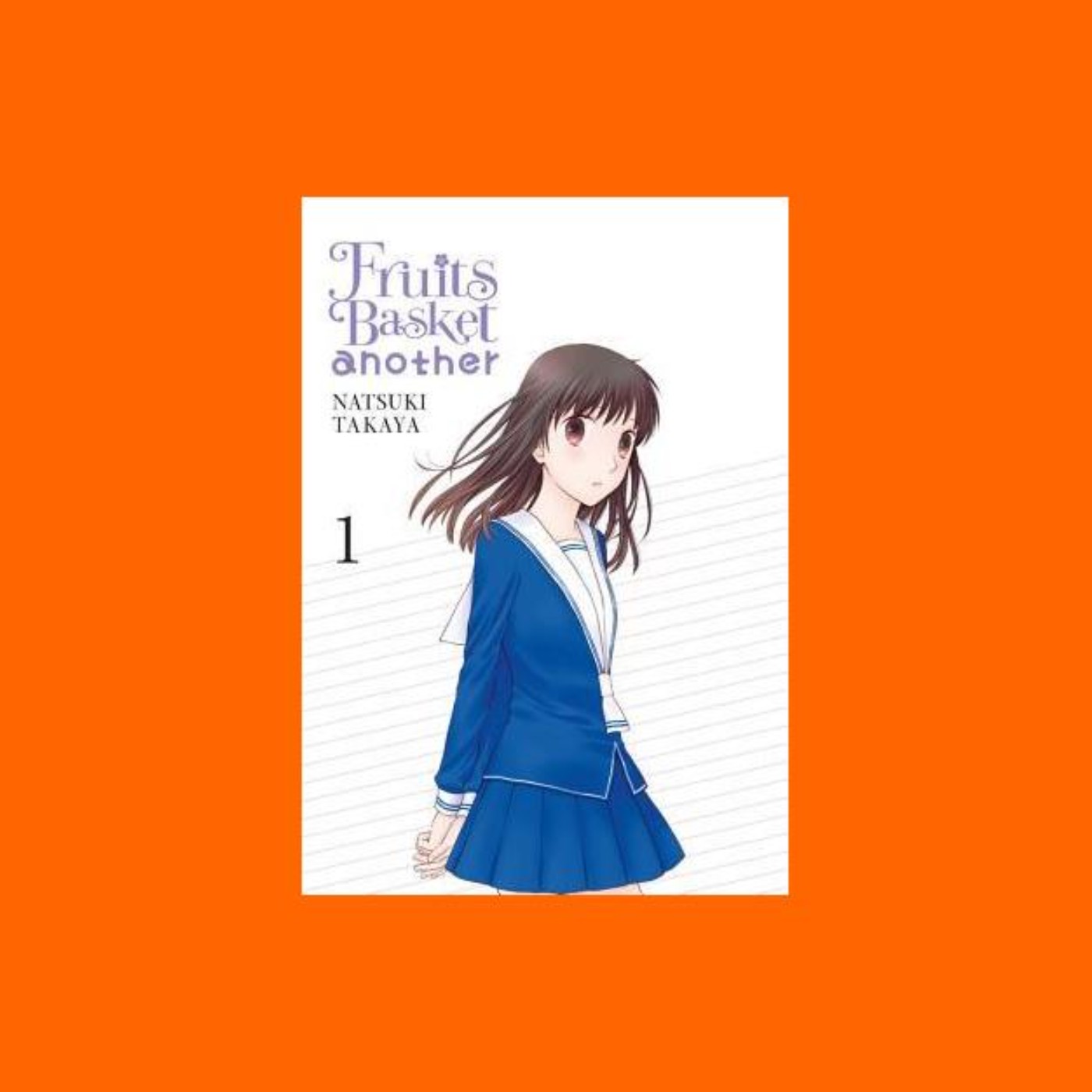 [EPUB][PDF] Fruits Basket Another, Vol. 1 (Fruits Basket Another, 1) by Natsuki Takaya