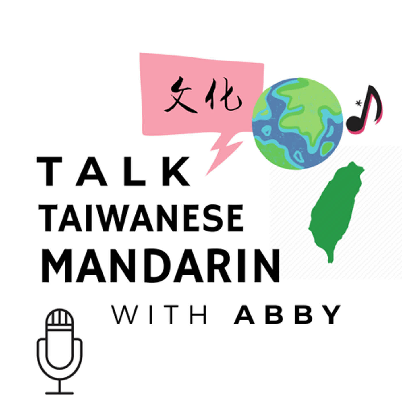 Talk Taiwanese Mandarin with Abby