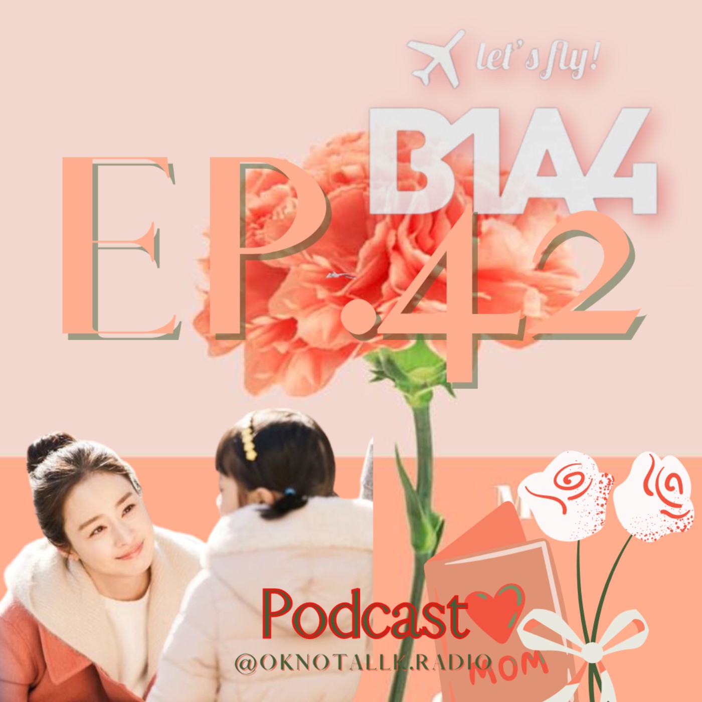 【EP.42✿獻給母親的KPOP | 什麼?!『B1A4』13年"血型團"今年才入坑?! | 5位實力派 代表作一次看！！】 episode artwork