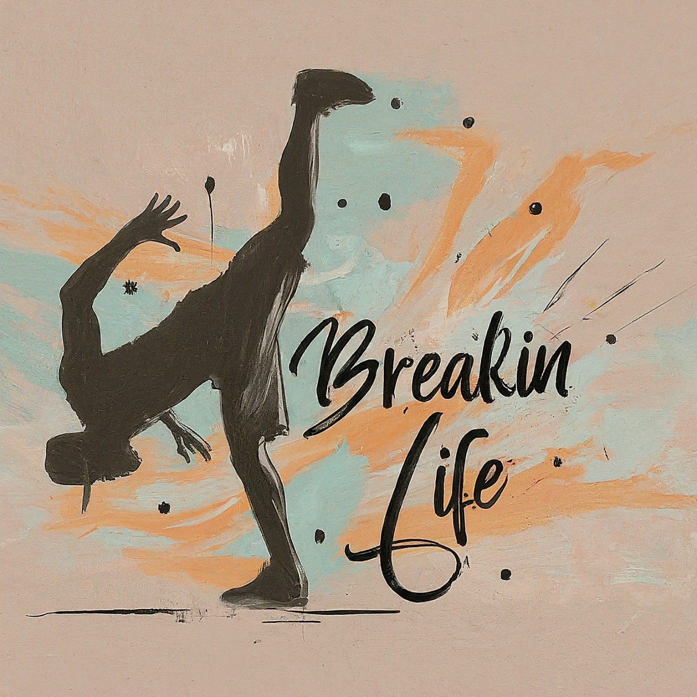 Breakin Life
