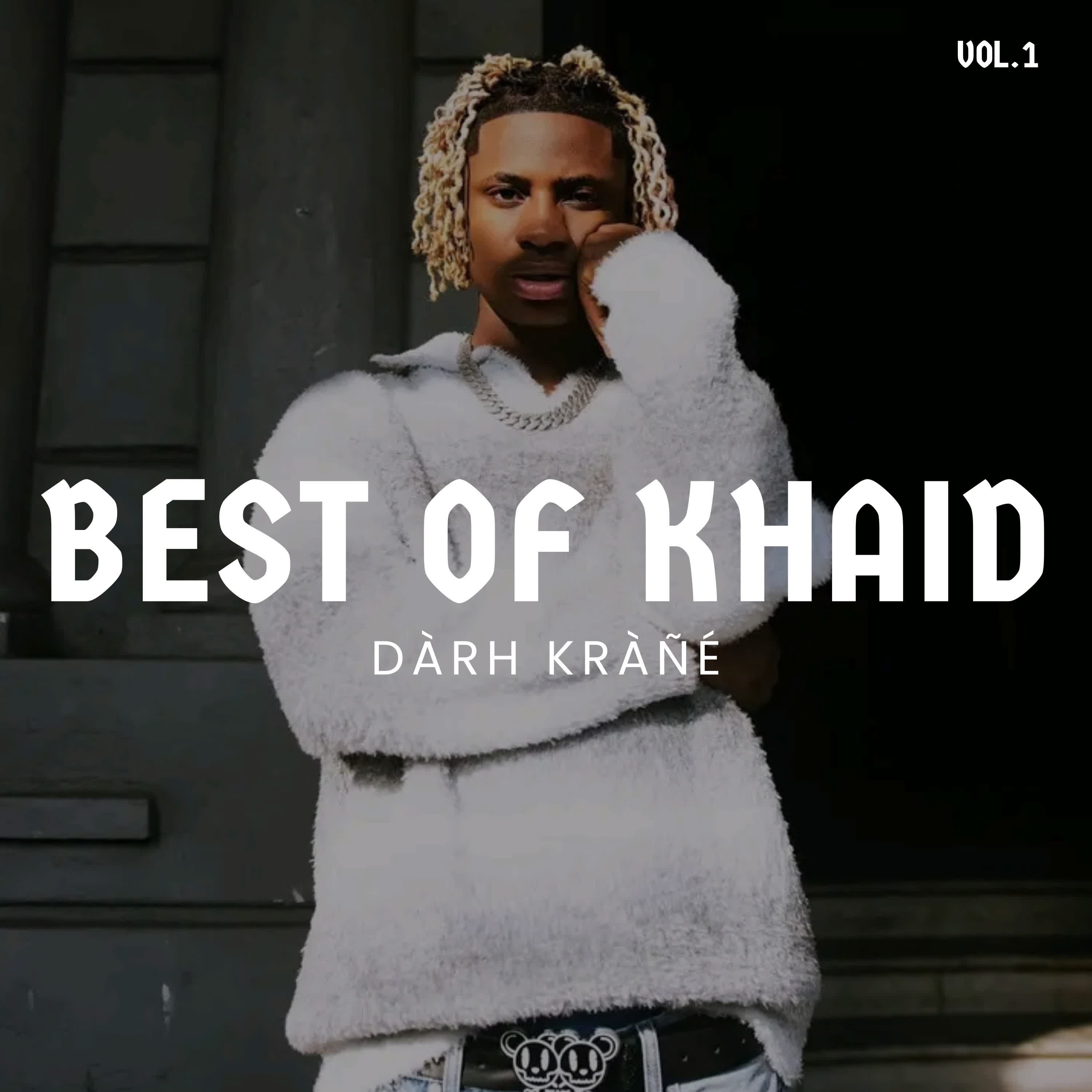 DJ Darh Krane Best of Khaid Mixx Vol.1