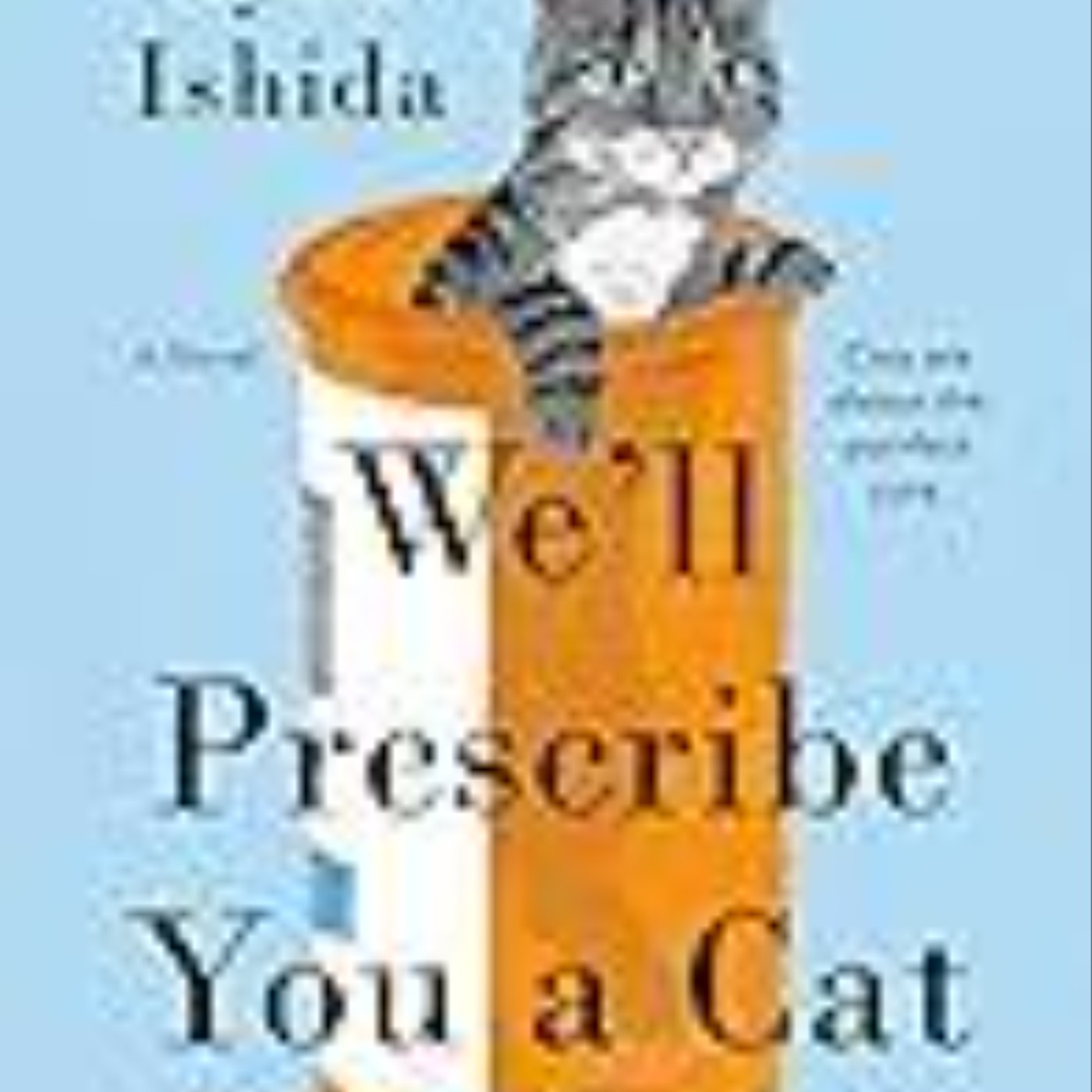 Download Books We'll Prescribe You a Cat Full Access