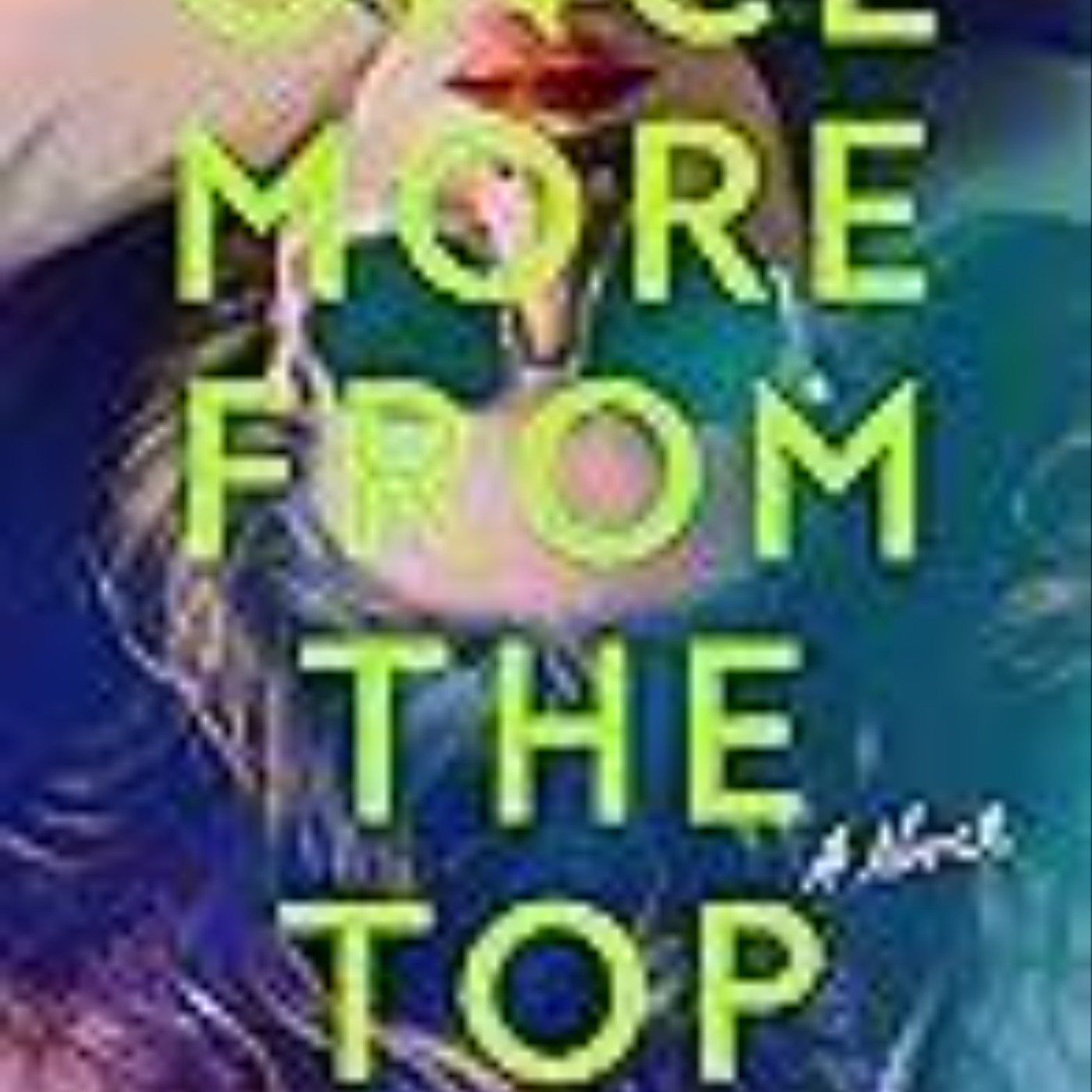 Read e-book Once More from the Top Full Access
