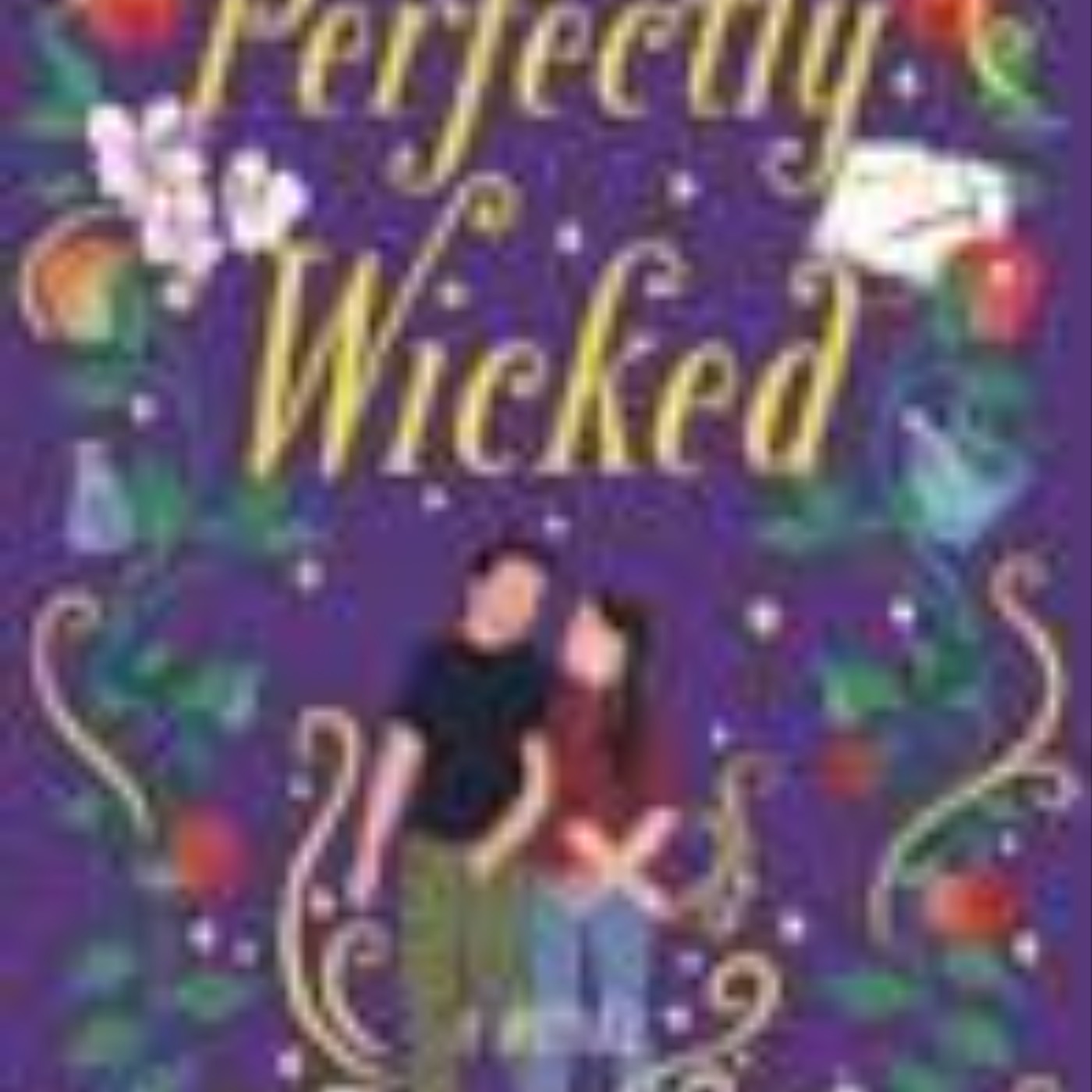 Read e-book Perfectly Wicked Full Access