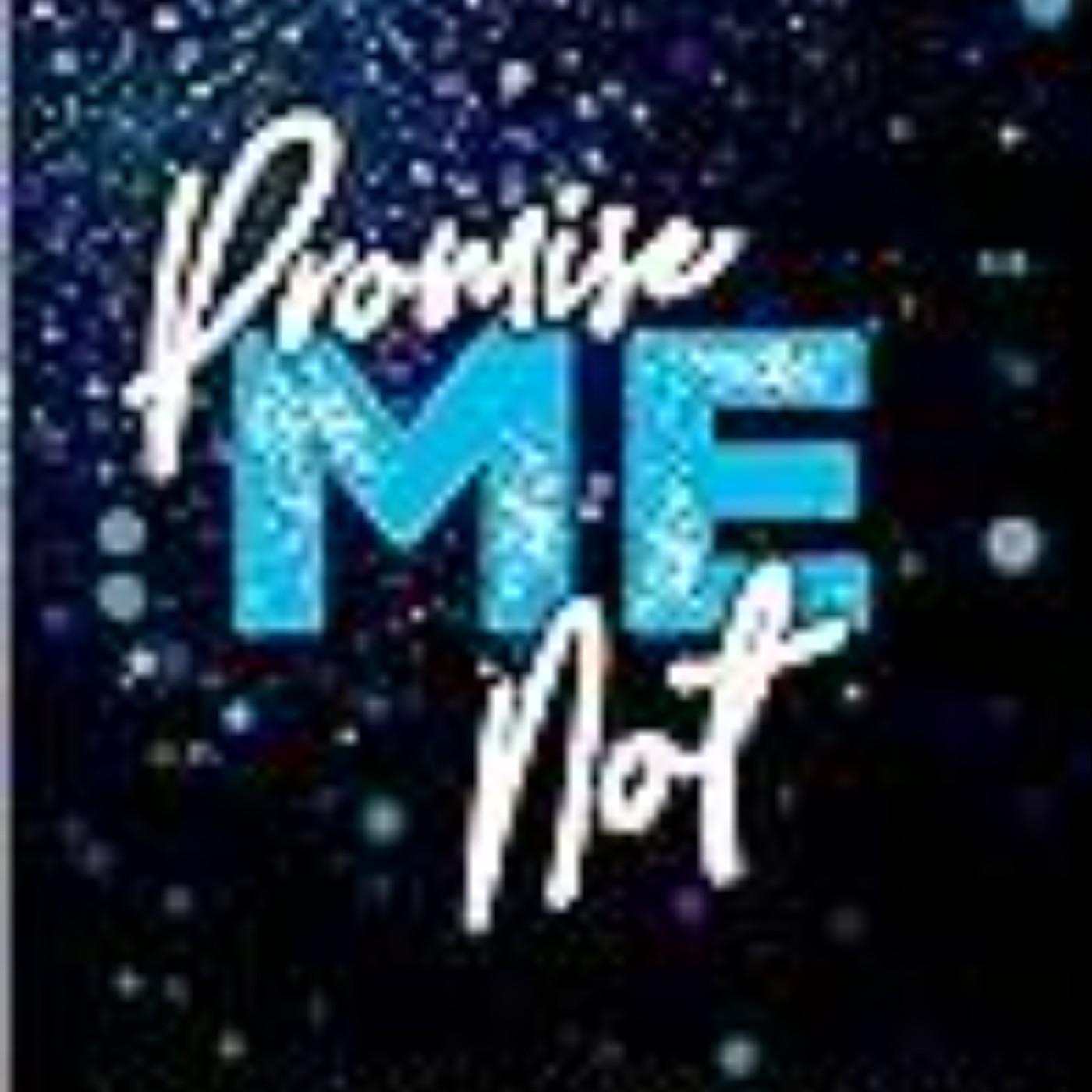 Download Books Promise Me Not (Boys of Avix #2) Full Page