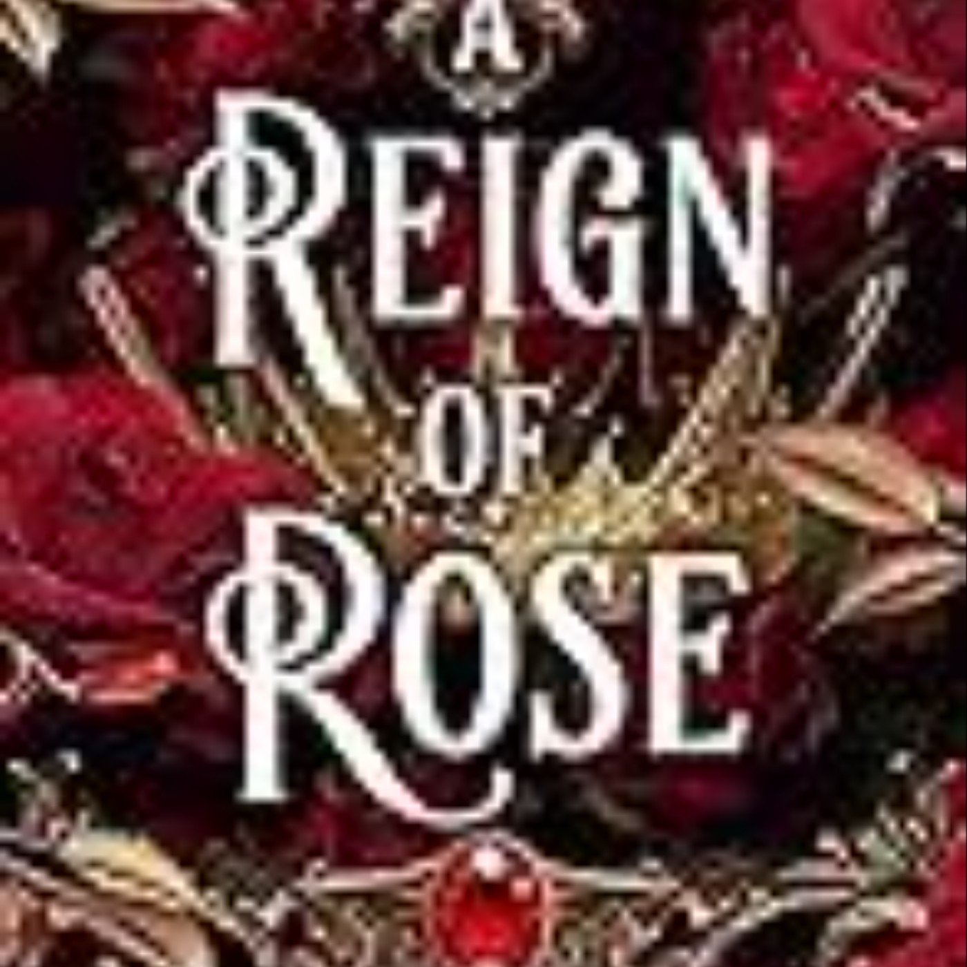 (PDF) Books A Reign of Rose (The Sacred Stones, #3) Full Page