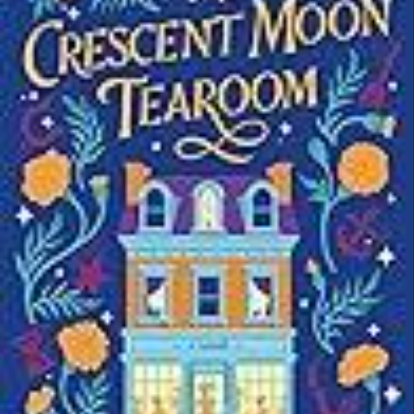 Download e-book The Crescent Moon Tearoom Full Page