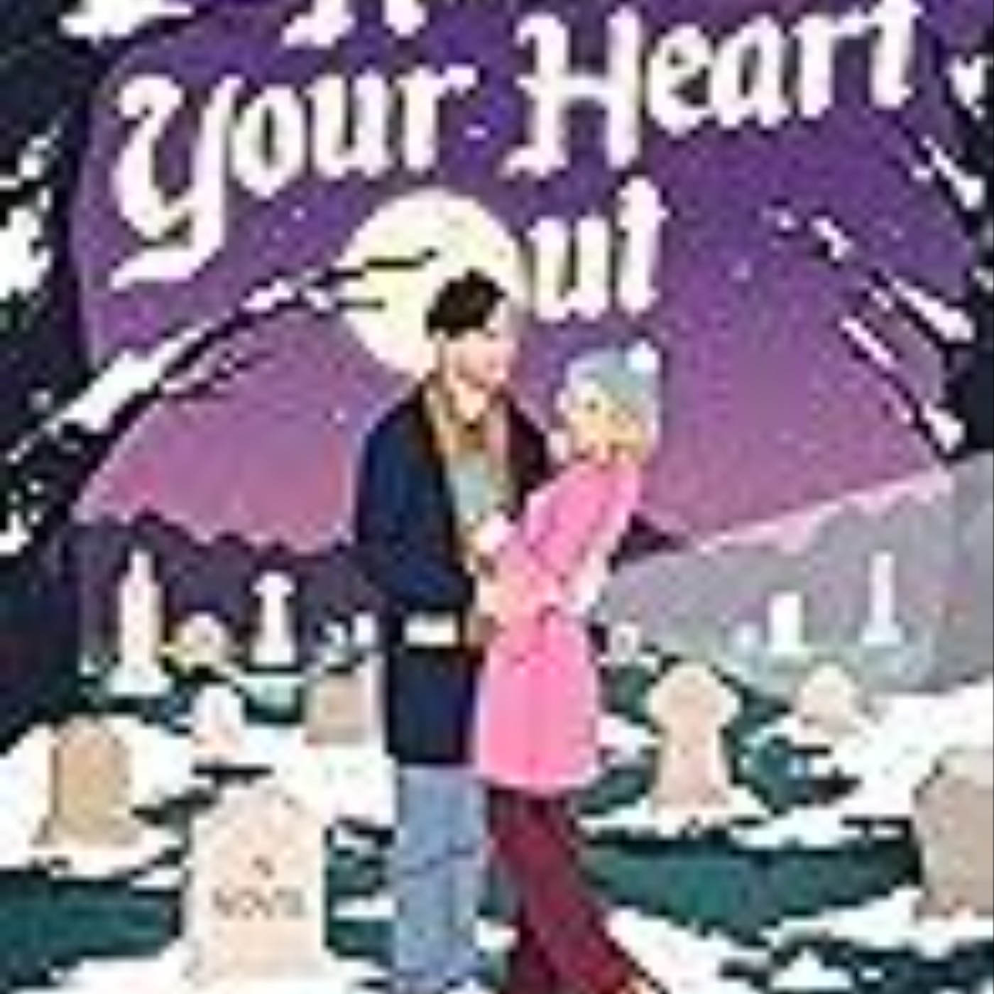 Read e-book Haunt Your Heart Out Full Page