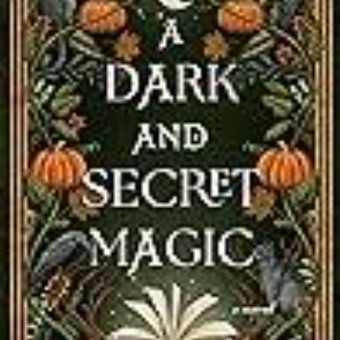 Download e-book A Dark and Secret Magic Full Access