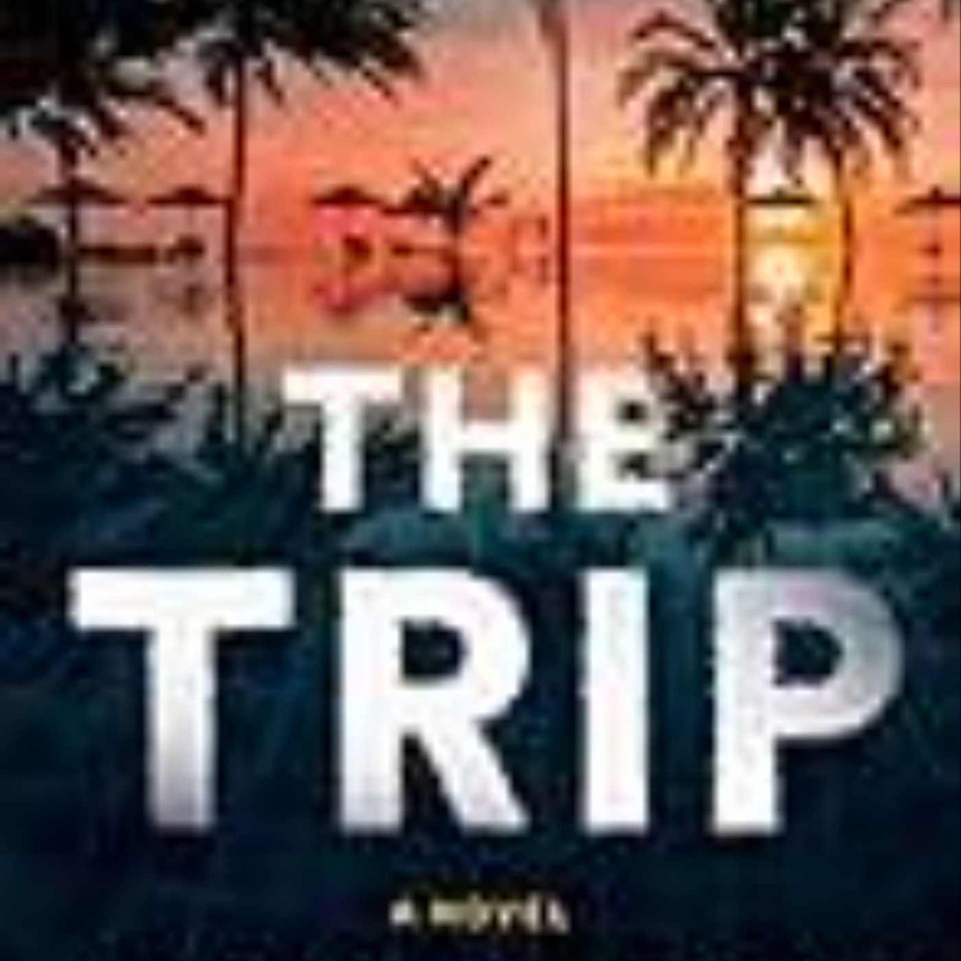 Books Download The Trip Full Access
