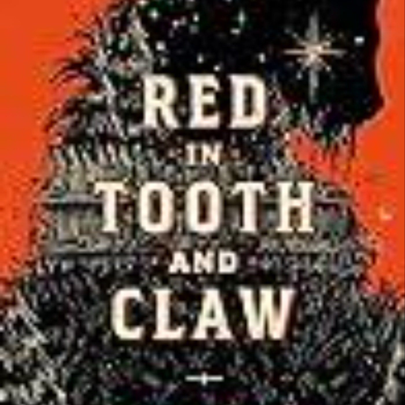 Download e-book Red in Tooth and Claw Full Page