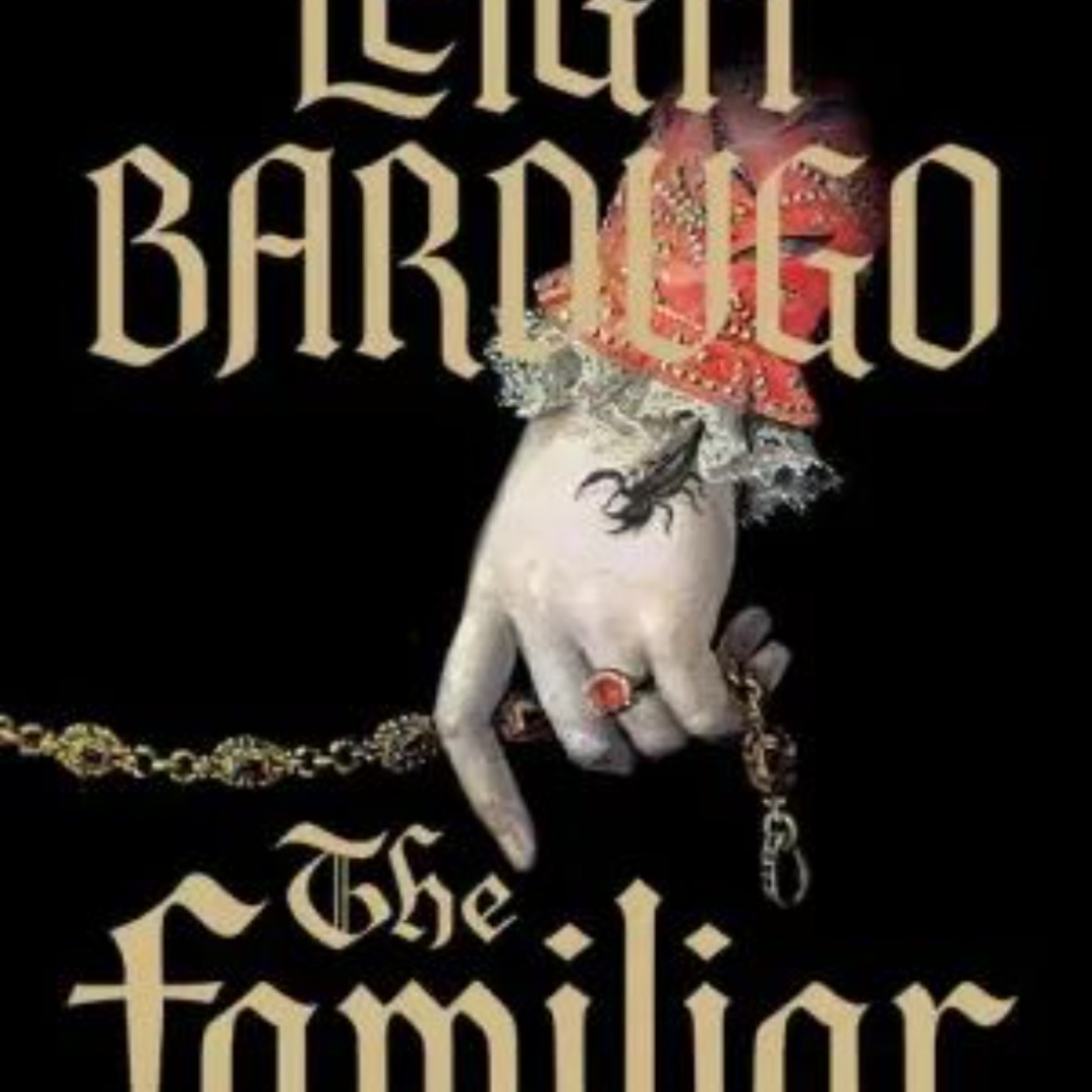 Read The Familiar by Leigh Bardugo Full Page
