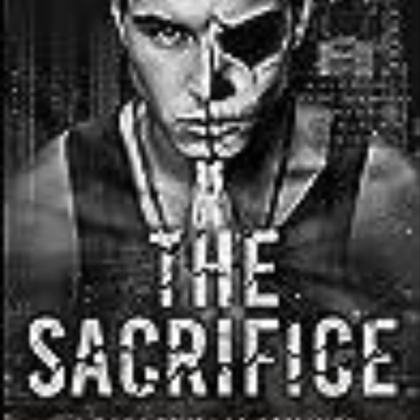 (Get) Epub The Sacrifice (L.O.R.D.S., #3) Full Access