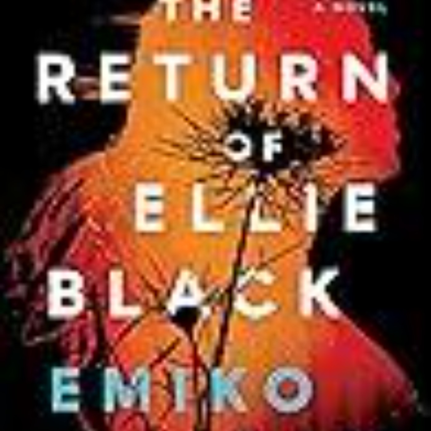Read e-book The Return of Ellie Black Full Access