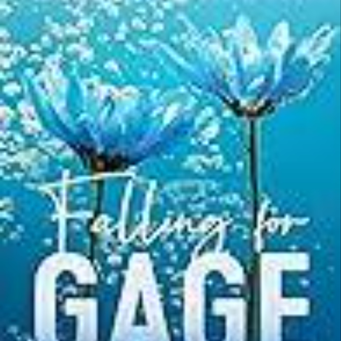 Download e-book Falling for Gage Full Access