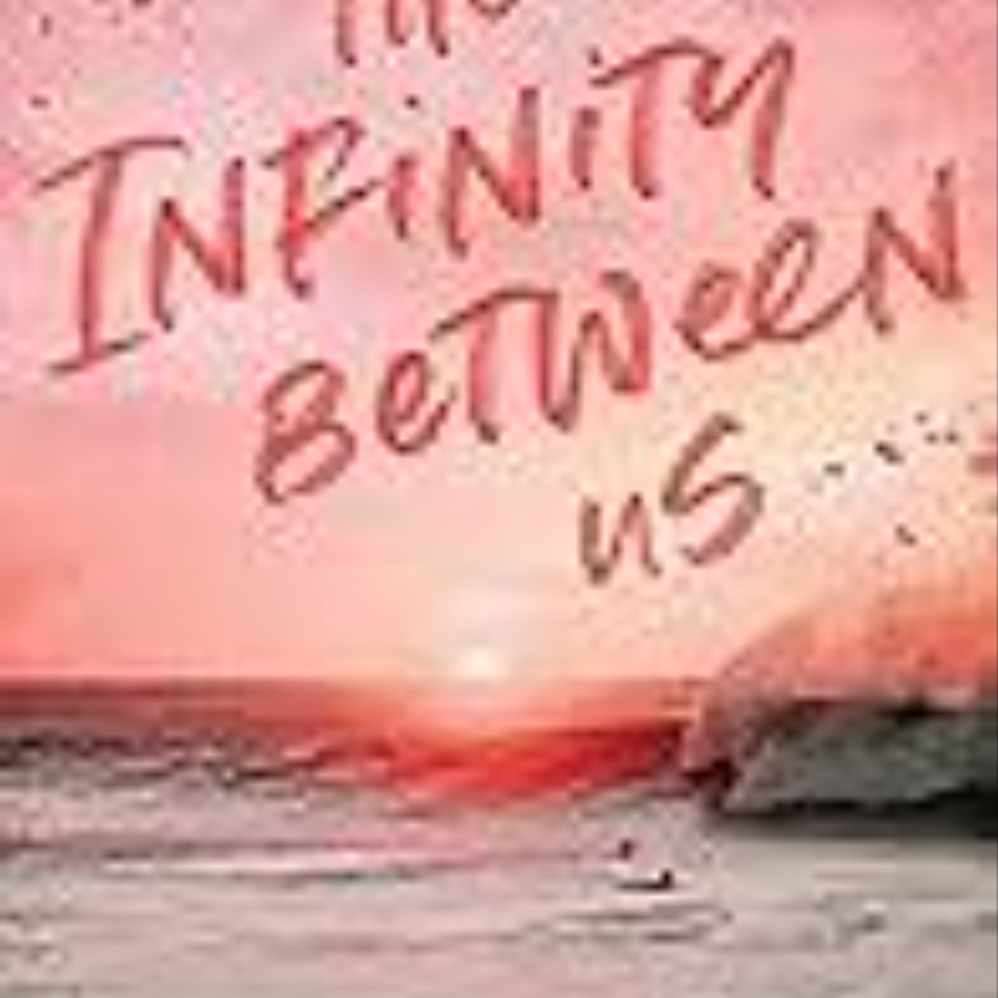 Download Books The Infinity Between Us Full Page