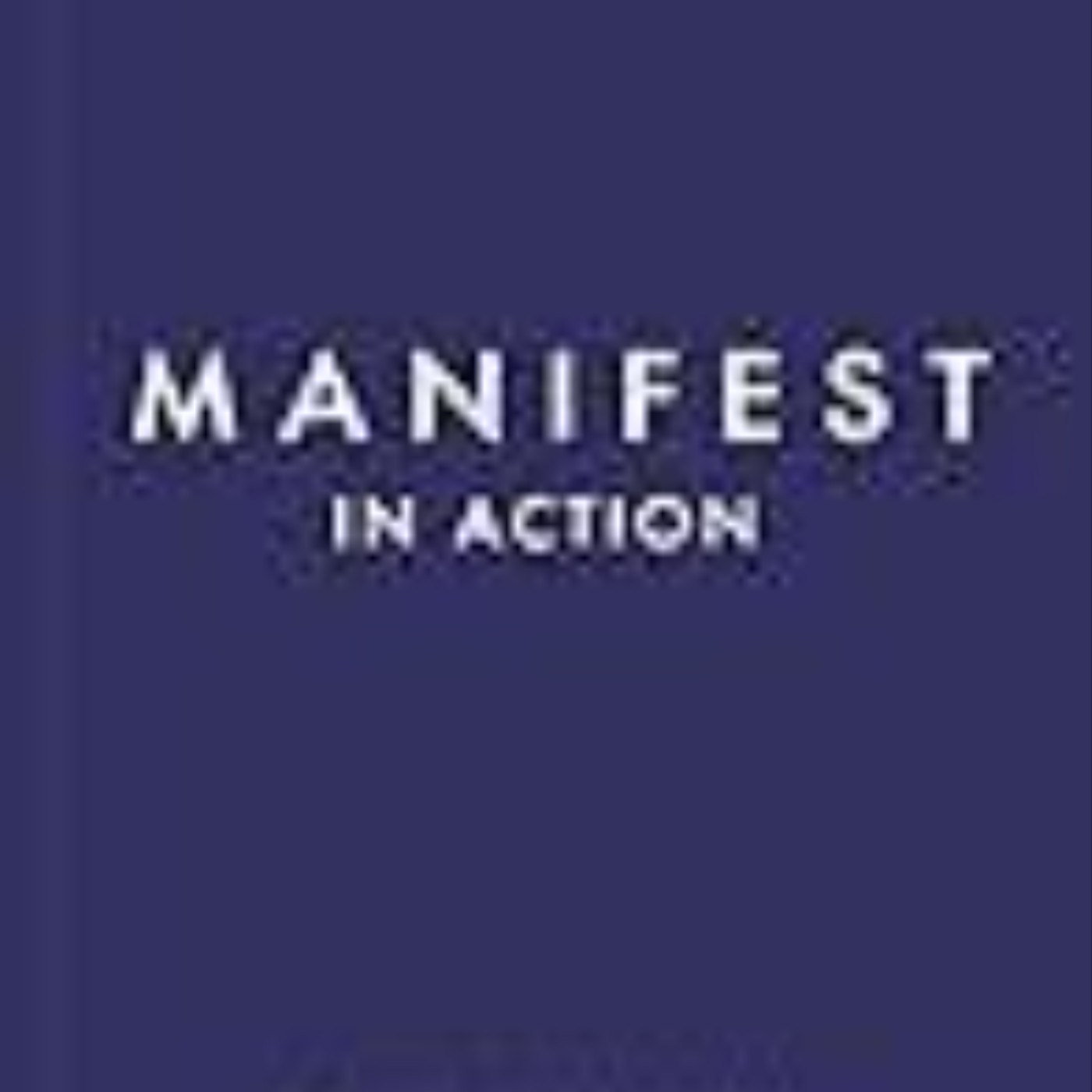 Download e-book Manifest in Action: Unlock Your Limitless Potential Full Access