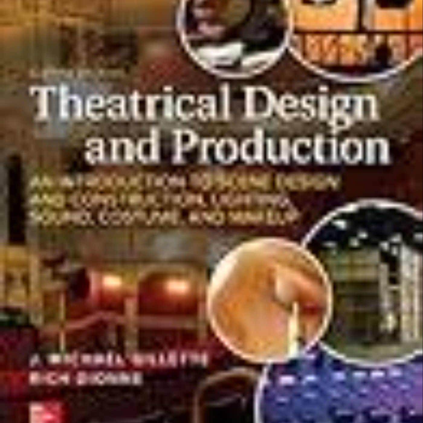 Books Download Theatrical Design and Production: An Introduction to Scene Design and Construction, Lighting, Sound, Costume, and Makeup Full Page