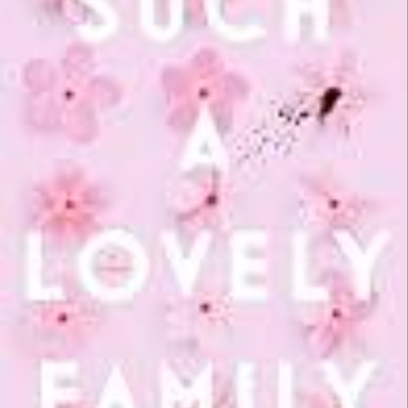 Books Download Such a Lovely Family Full Access