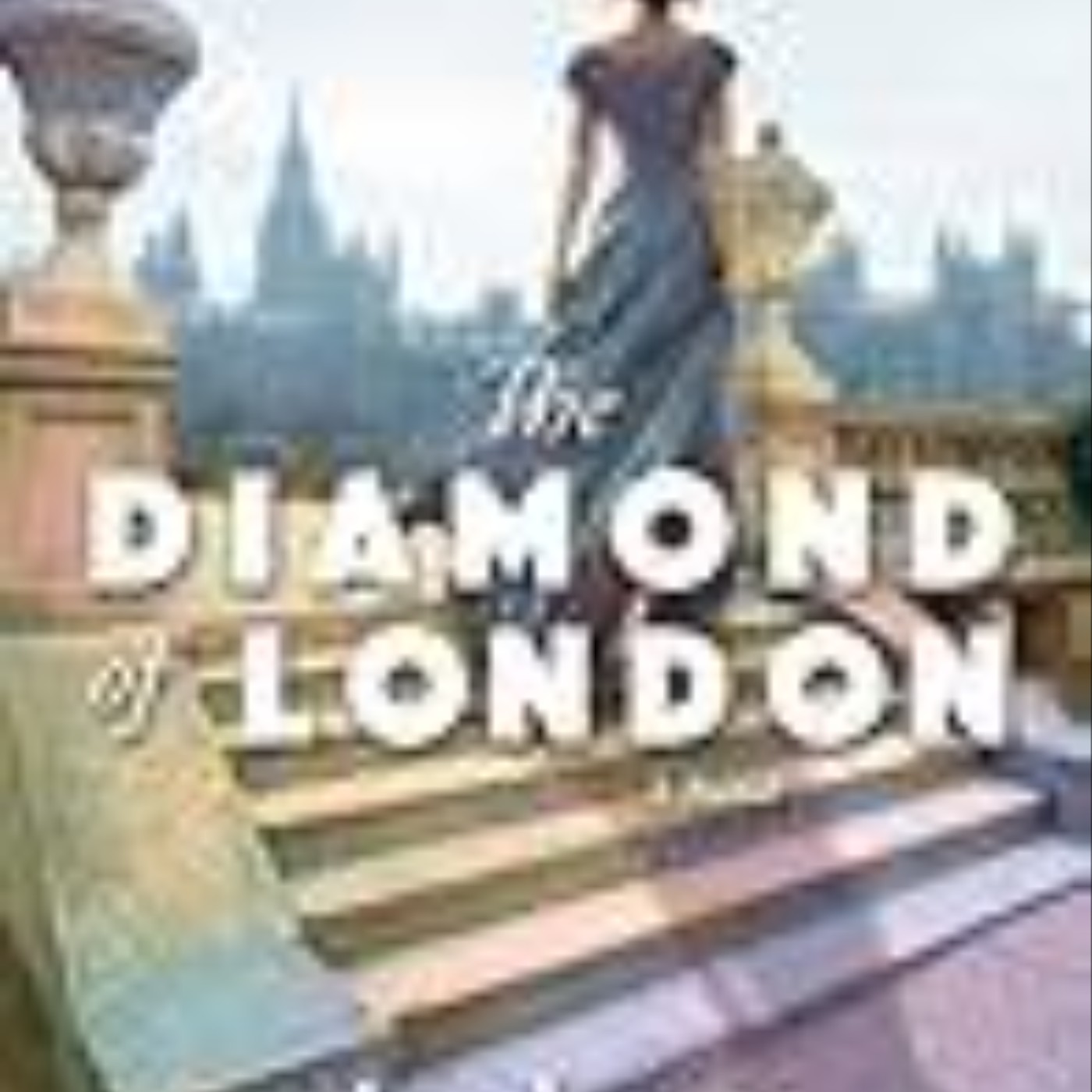 (EPUB) Download The Diamond of London Full Page
