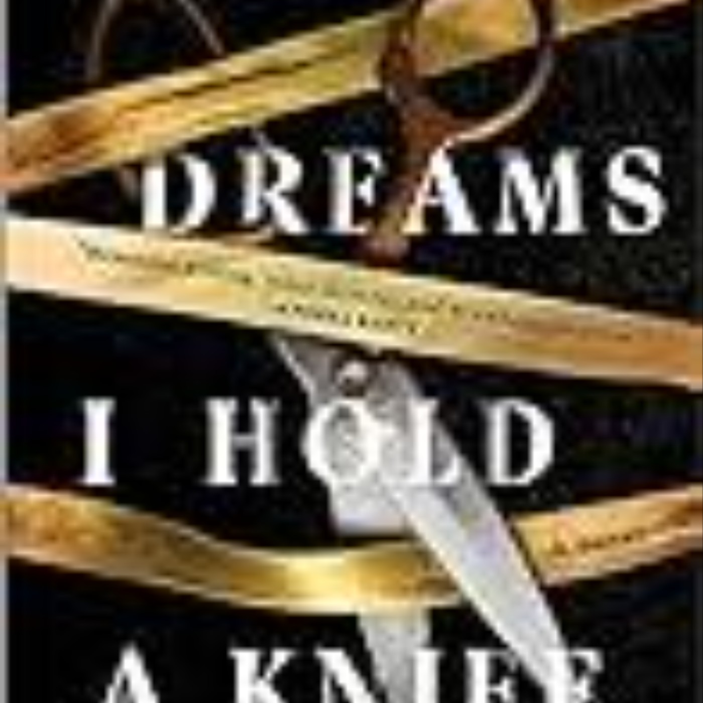 Download Now In My Dreams I Hold a Knife by Ashley Winstead