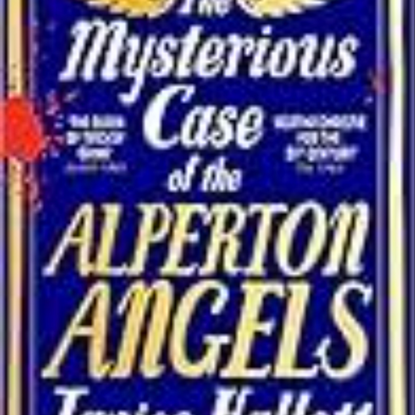 Read The Mysterious Case of the Alperton Angels by Janice Hallett