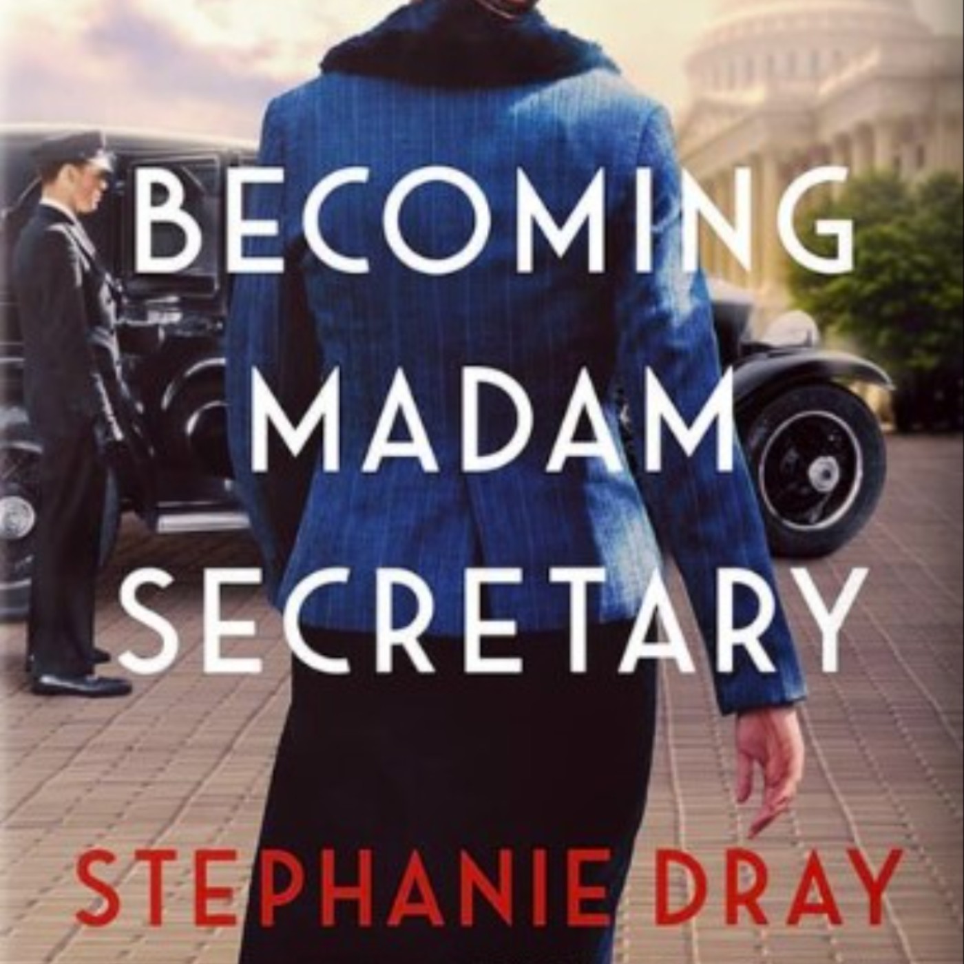 Read Becoming Madam Secretary by Stephanie Dray Full Page