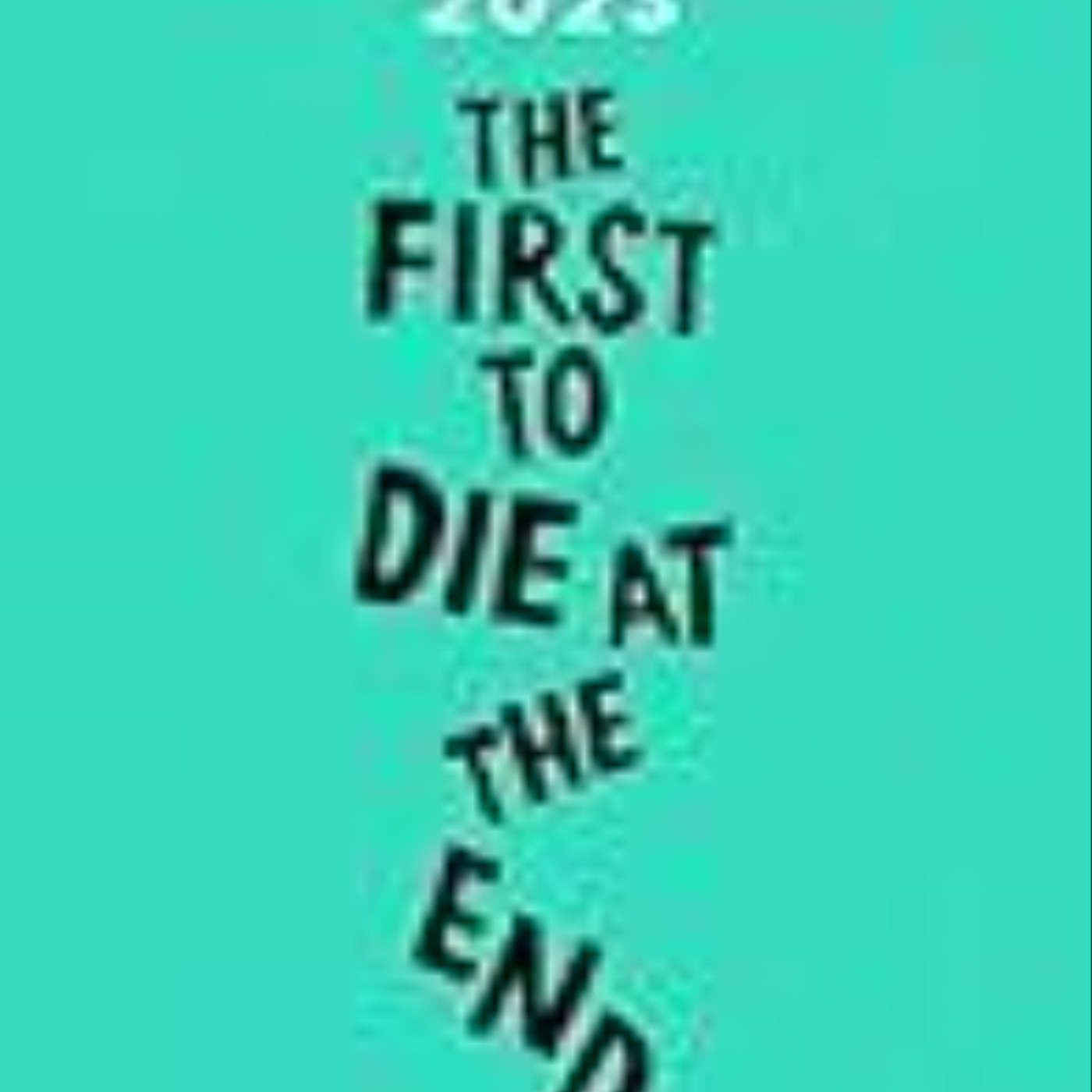 Download The First to Die at the End by Adam Silvera