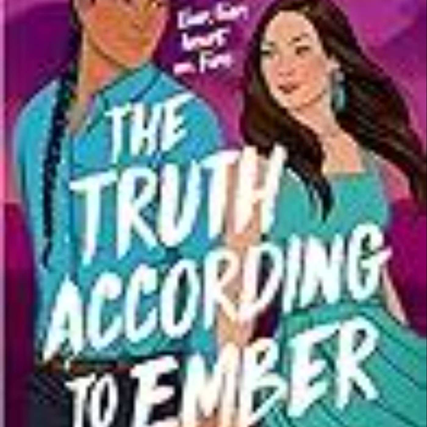 Get The Truth According to Ember by Danica Nava