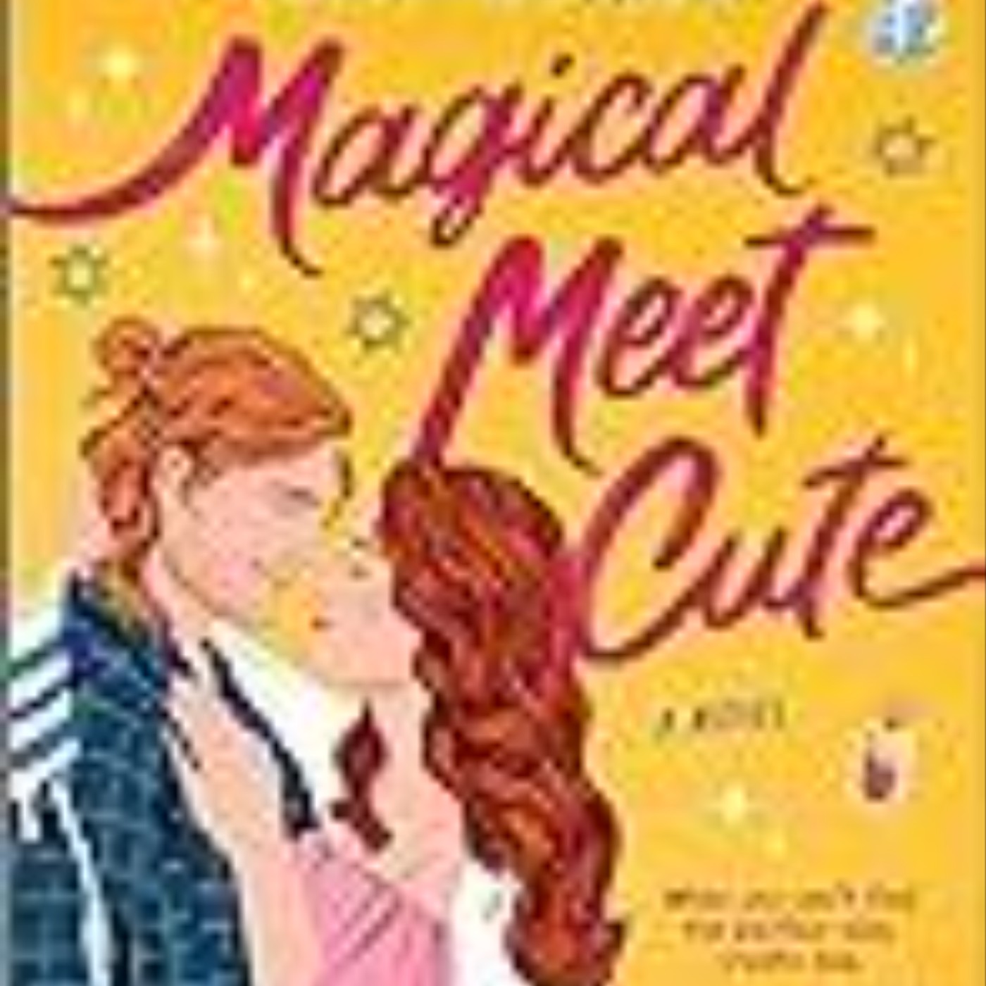 Get Magical Meet Cute by Jean Meltzer