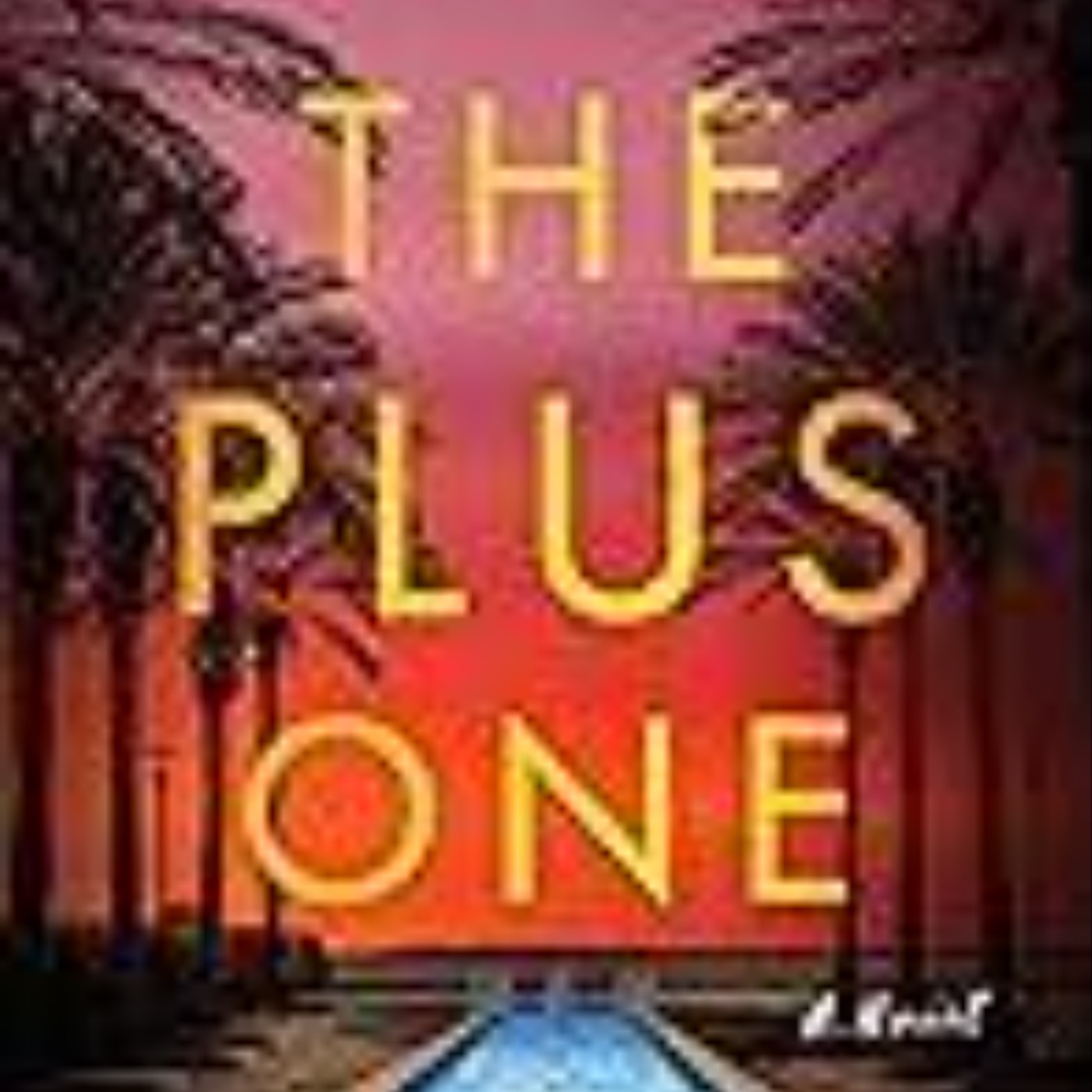 Read The Plus One by S.C. Lalli