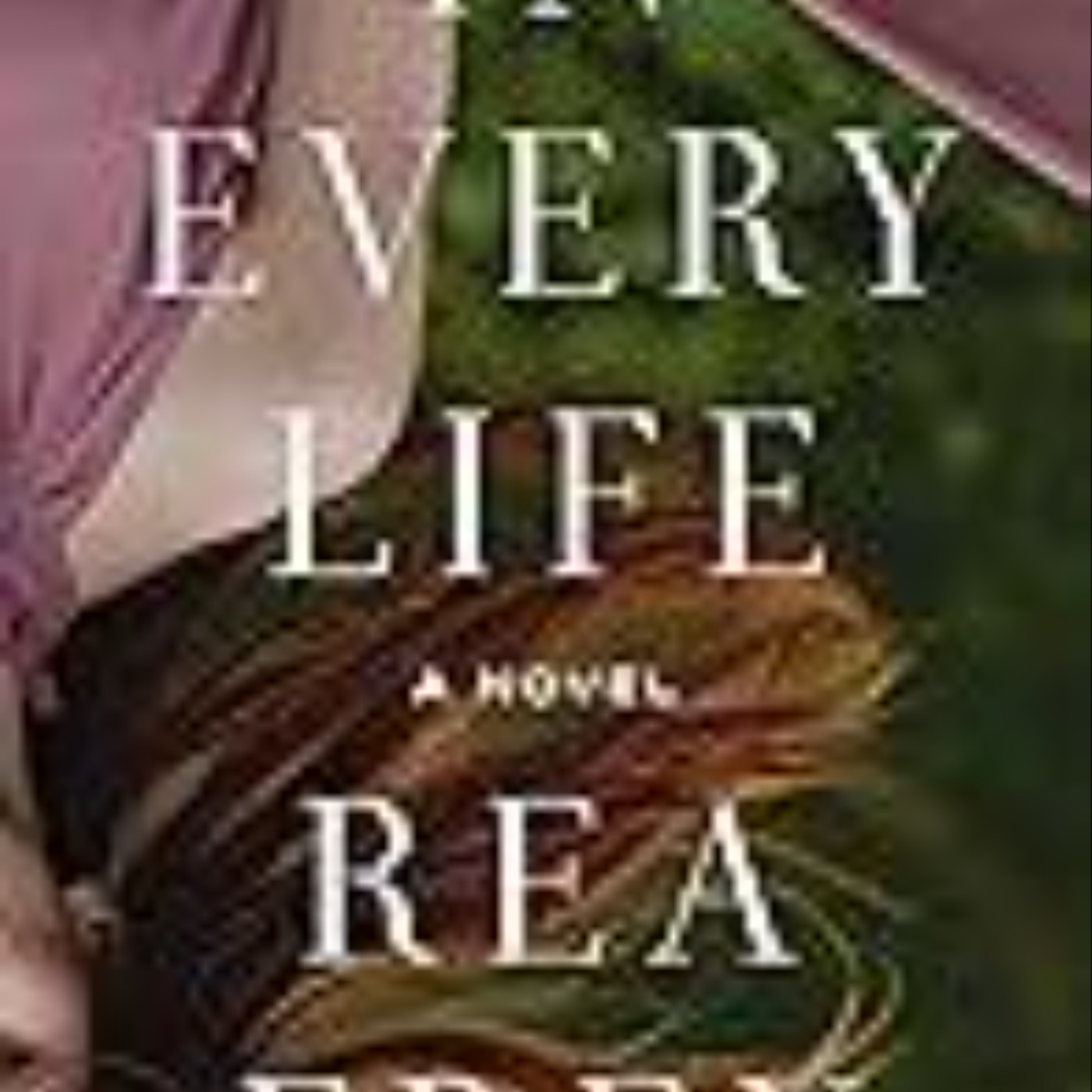 Get In Every Life by Rea Frey